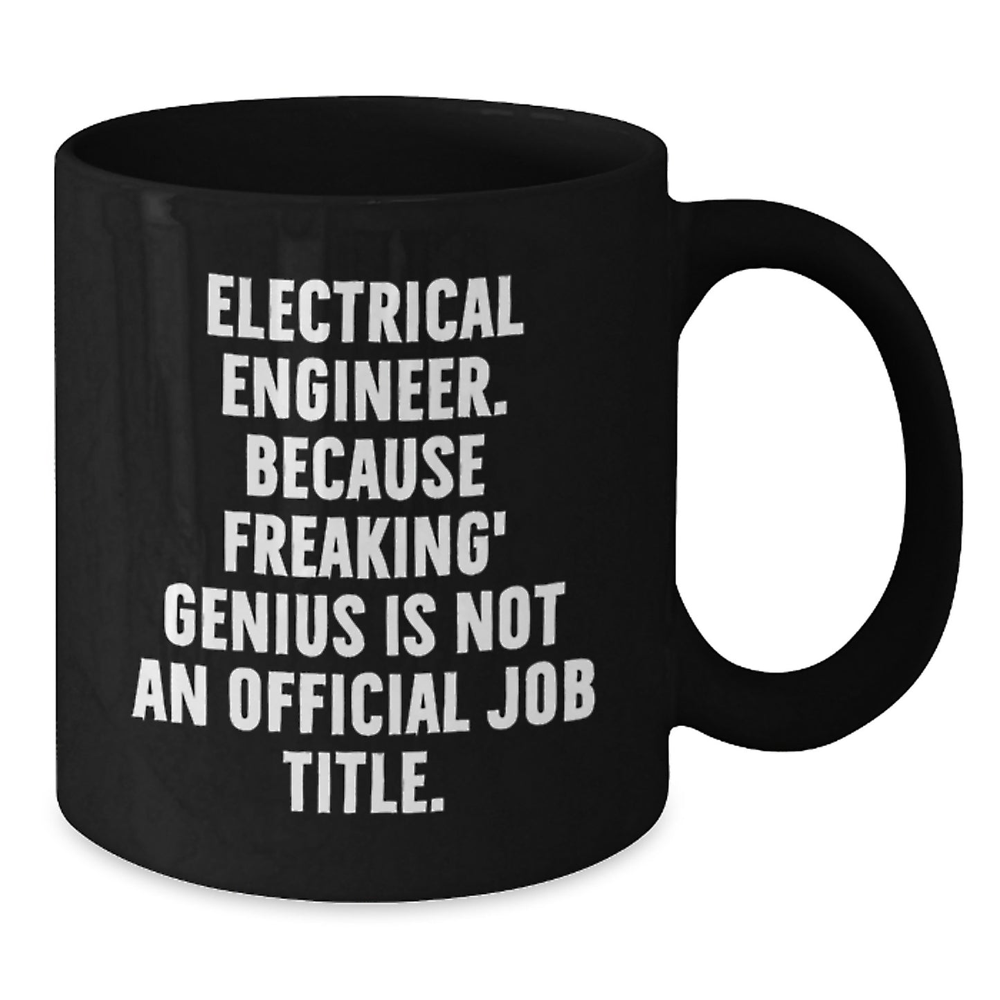 Funny Electrical Engineer Gifts for Men, Black Coffee Mug with Electrical Engineer Quote - Unique Christmas Unique Gifts from Friends, Coworkers, Family - Additional