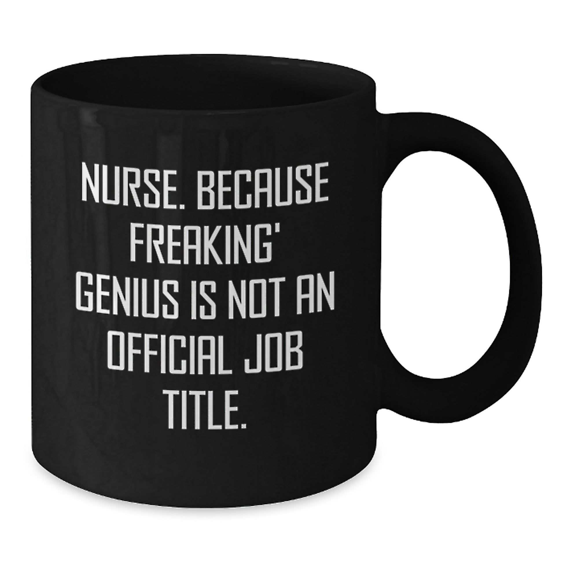Funny Nurse Gifts for Mom, Unique Black Coffee Mug from Family, Nurse Quote on Mother's Day Unique Gift - Additional
