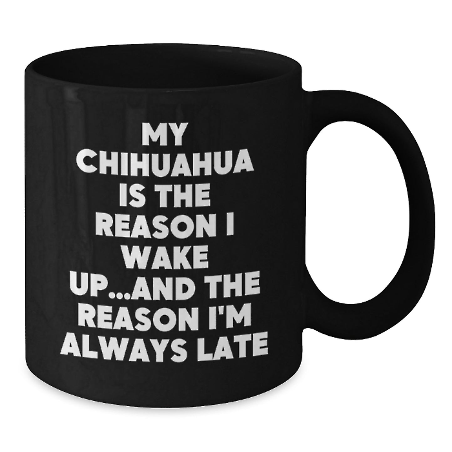 Funny Chihuahua Dog Gifts from Men to Chihuahua Dog Lovers, Birthday Unique Mugs for Women, Black Coffee Mugs with Chihuahua Dog Quote - Additional