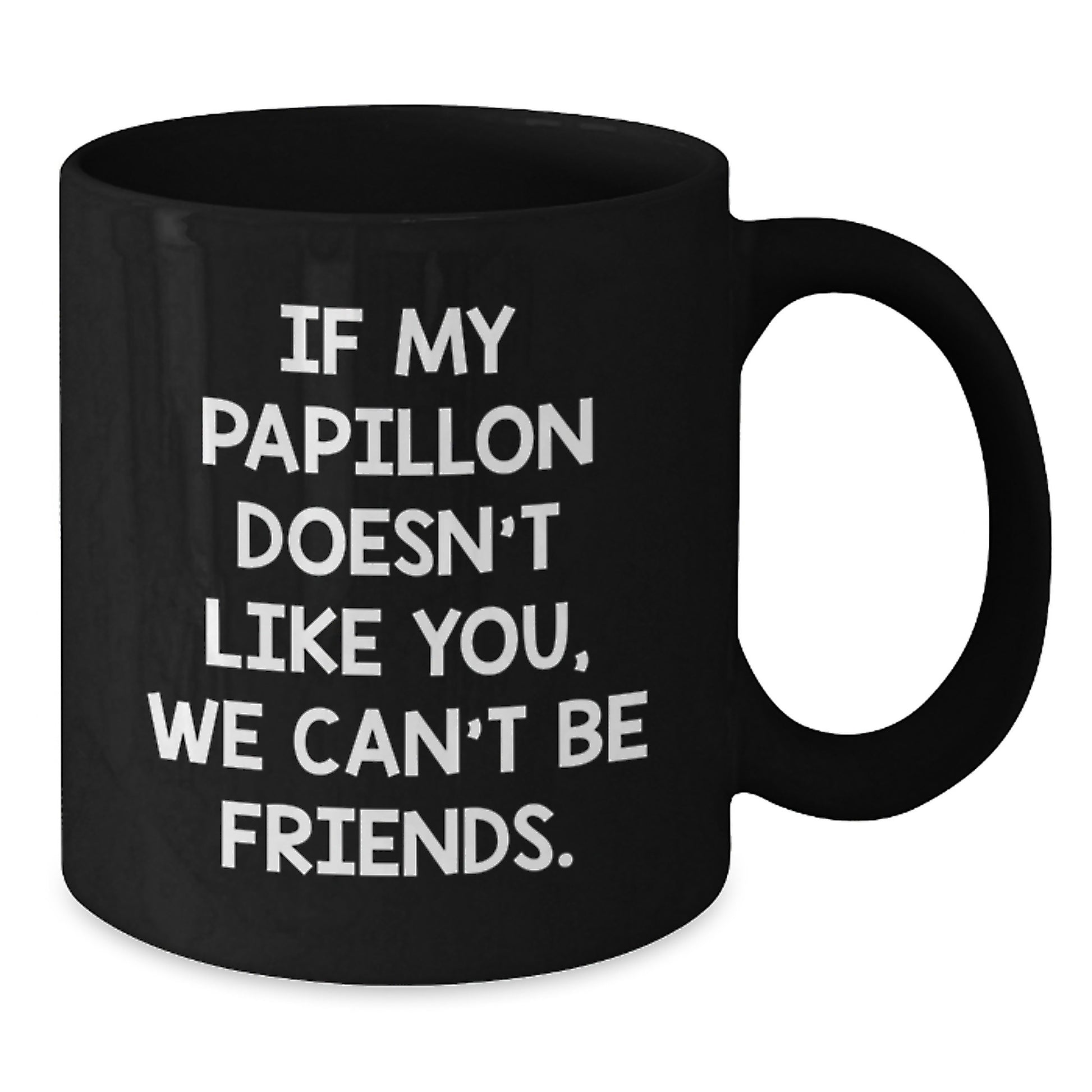 Papillon Dog Lover Black Coffee Mug Funny Birthday Unique Gift from Friends - Additional