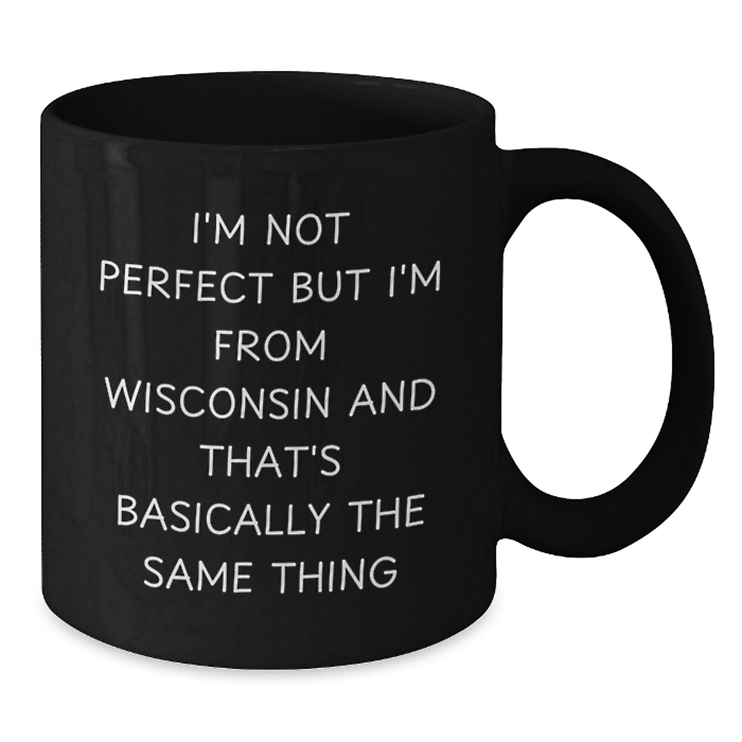 Wisconsin Gifts for Men and Women, Funny Quote Black Coffee Mugs, Unique Valentine's Gifts from Friends and Family - Additional