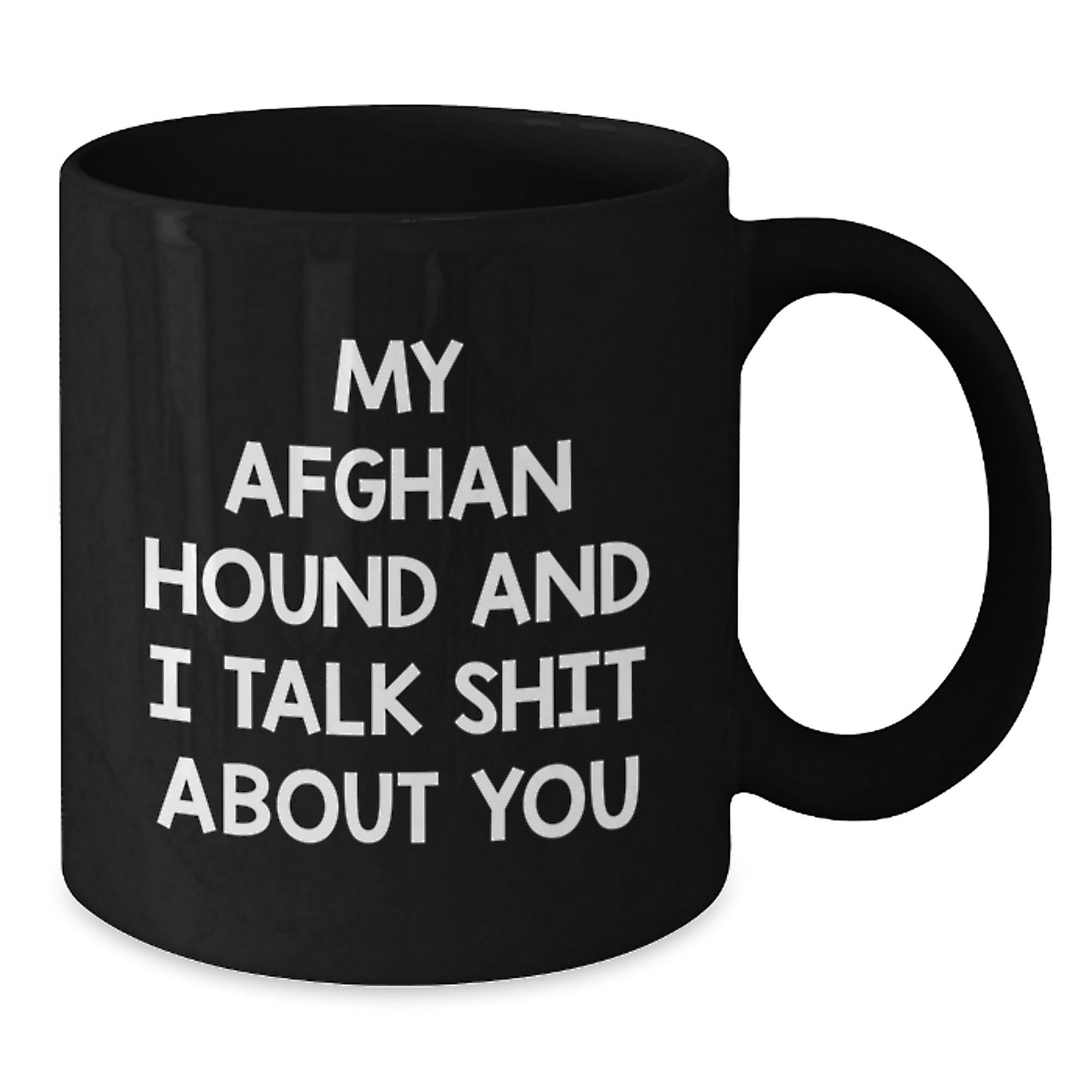 Funny Afghan Hound Dog Lover Gifts from Men, Women, Family to Afghan Hound Dog, Mom, Wife, Friend, Unique Mother's Day Coffee Mug - Additional