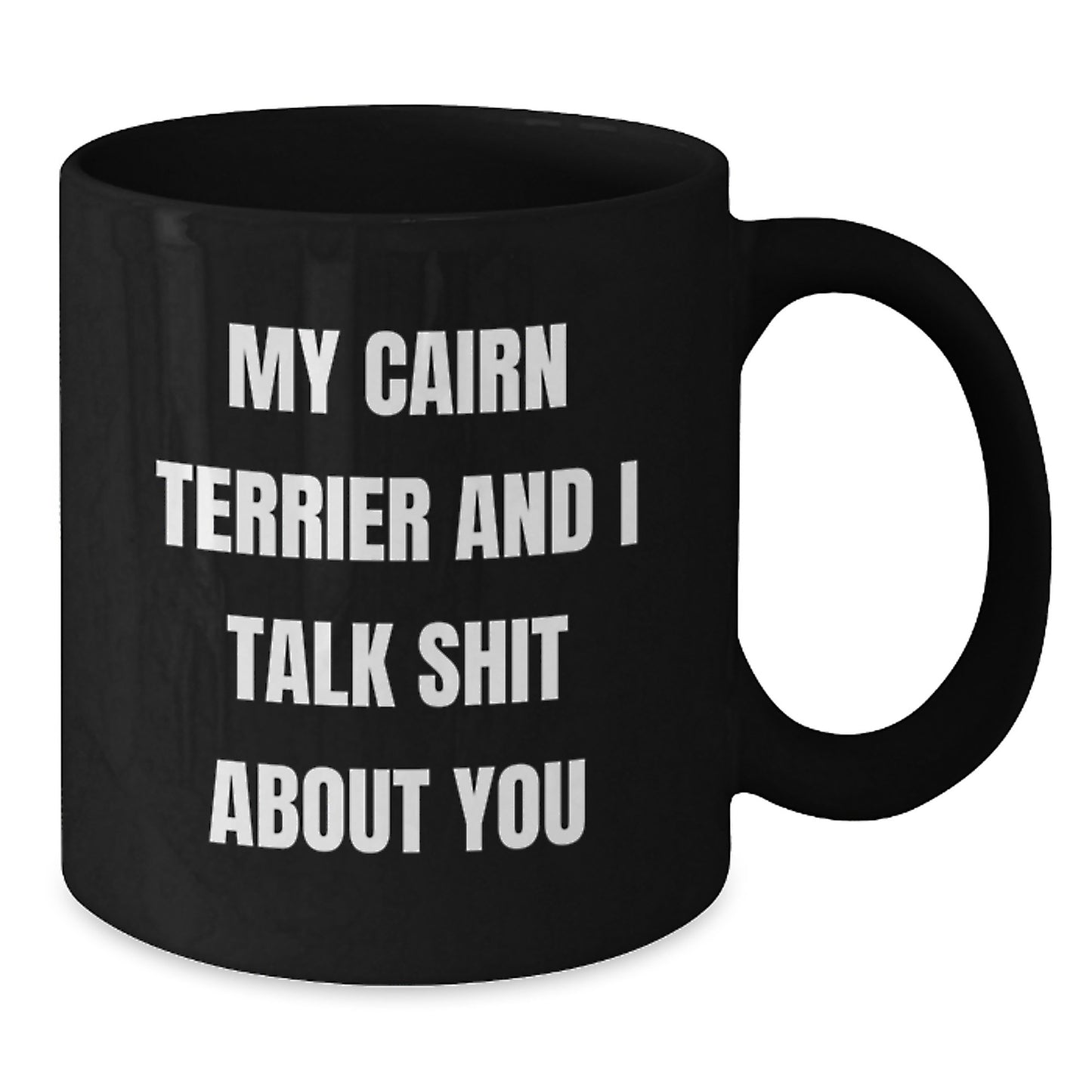 Cairn Terrier Keepsake Mug for Him Birthday Gift With Funny Quote - Additional