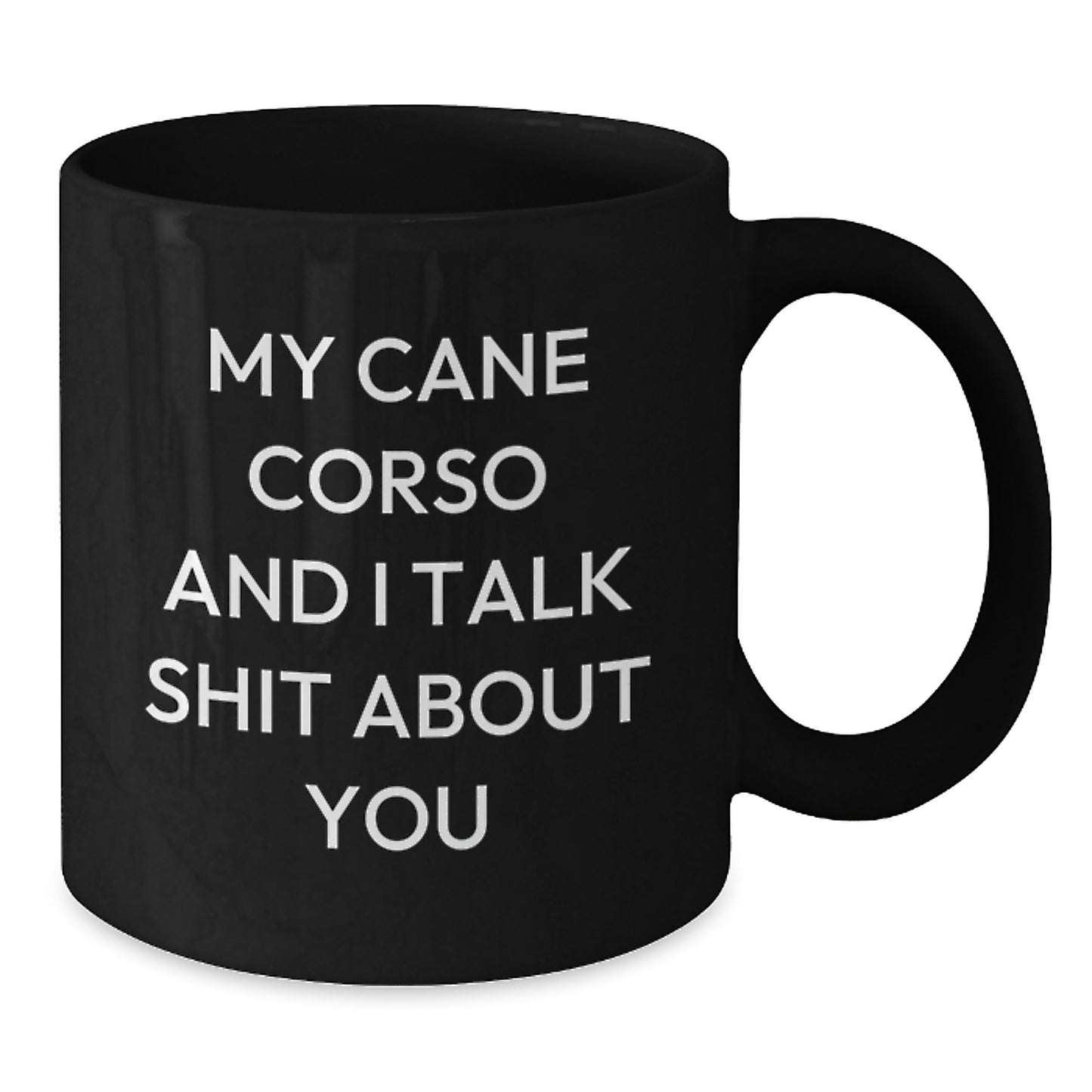 Funny Cane Corso Dog Lover Gifts from Men - Black Coffee Mug for Cane Corso Dog Enthusiasts - Additional