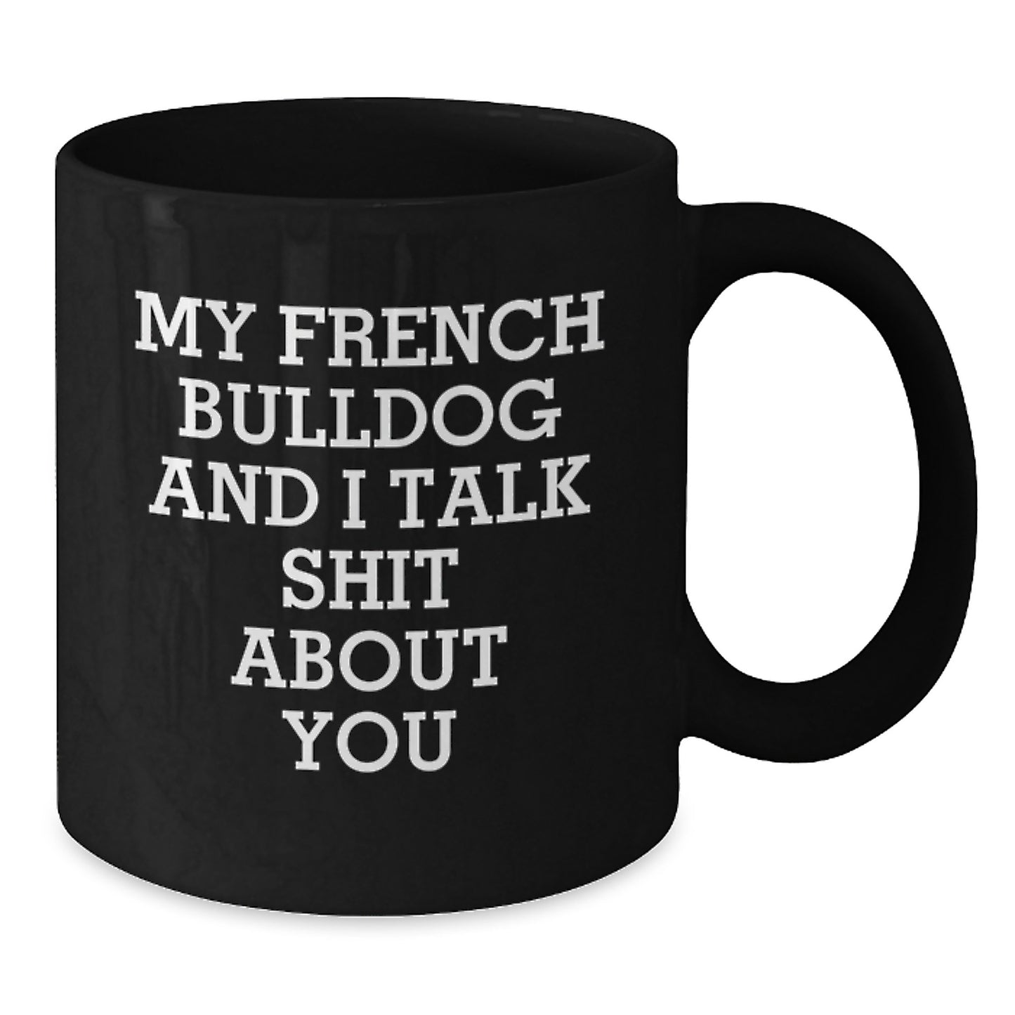 Funny French Bulldog Black Coffee Mugs Gifts from Men for Women Friends Valentine's Unique Valentine's Gifts - Additional