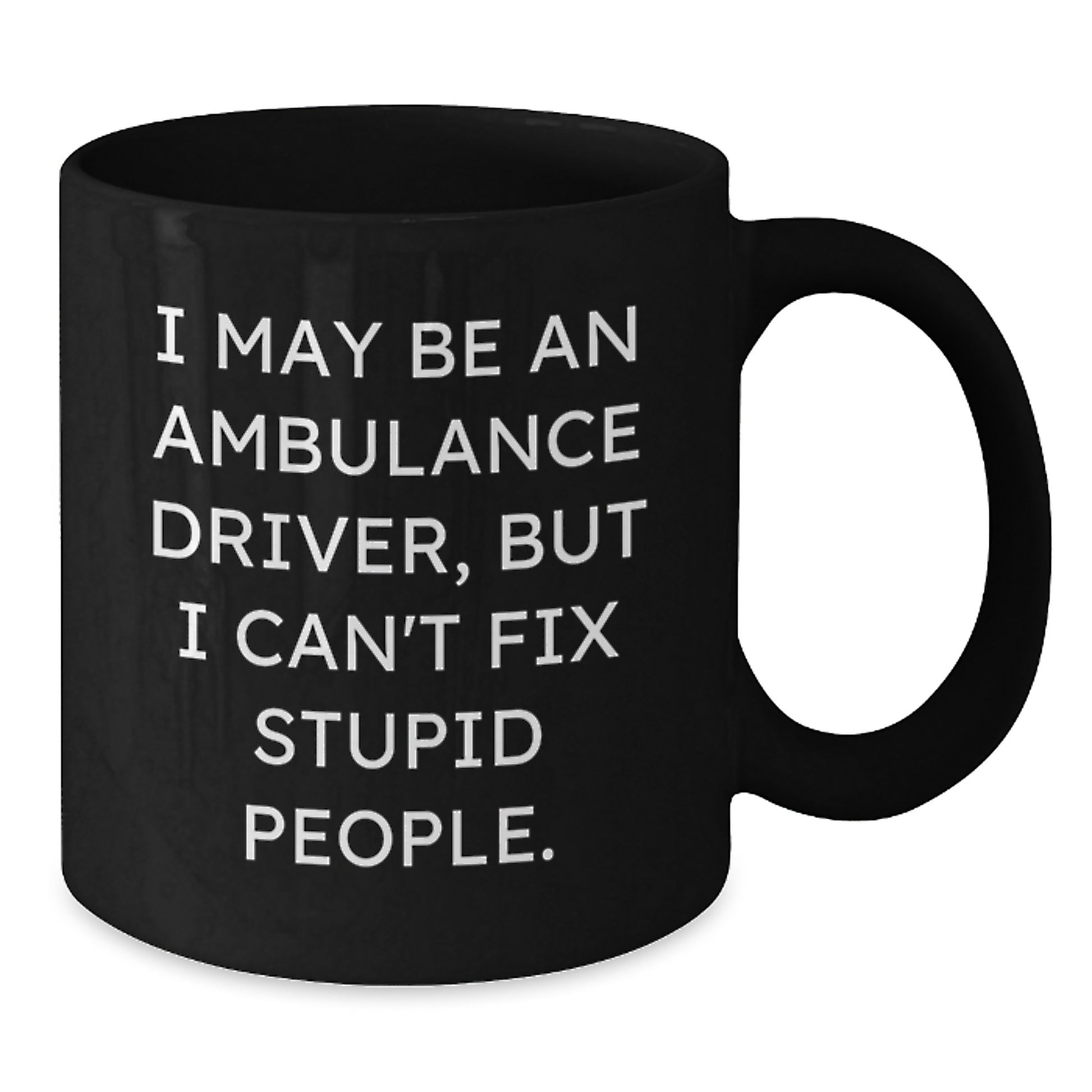 Funny Ambulance Driver Black Coffee Mugs Gifts from Family Friends to Ambulance Driver Men Women, Gifts for Ambulance Driver Graduation Unique - Additional