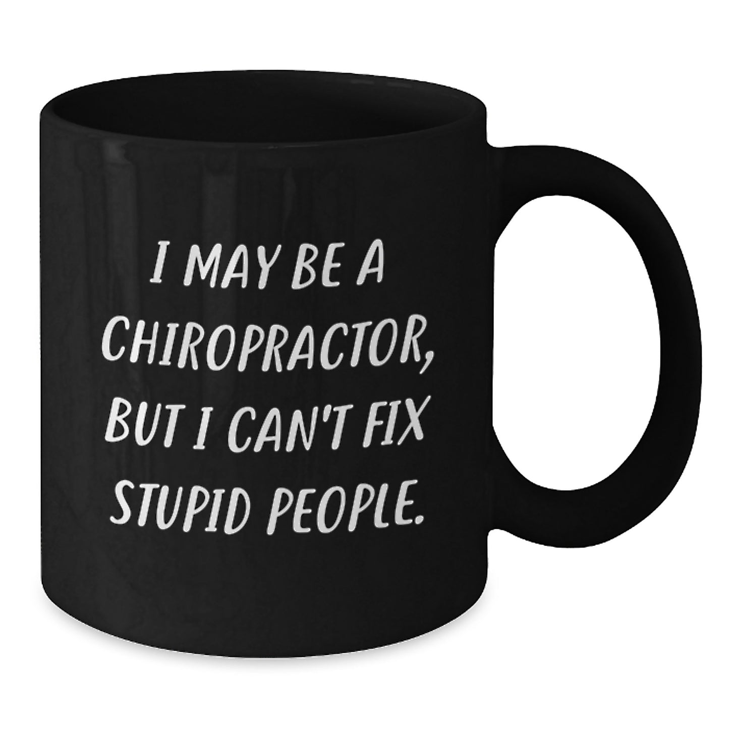 Funny Chiropractor Gifts from Men to Women Chiropractors on Valentine's Unique Black Coffee Mug - Additional