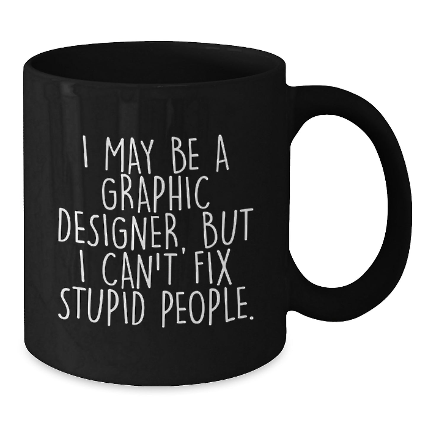 Funny Graphic Designer Gifts from Friends, Unique Black Coffee Mug for Graphic Designer, Perfect for Graduation - Additional