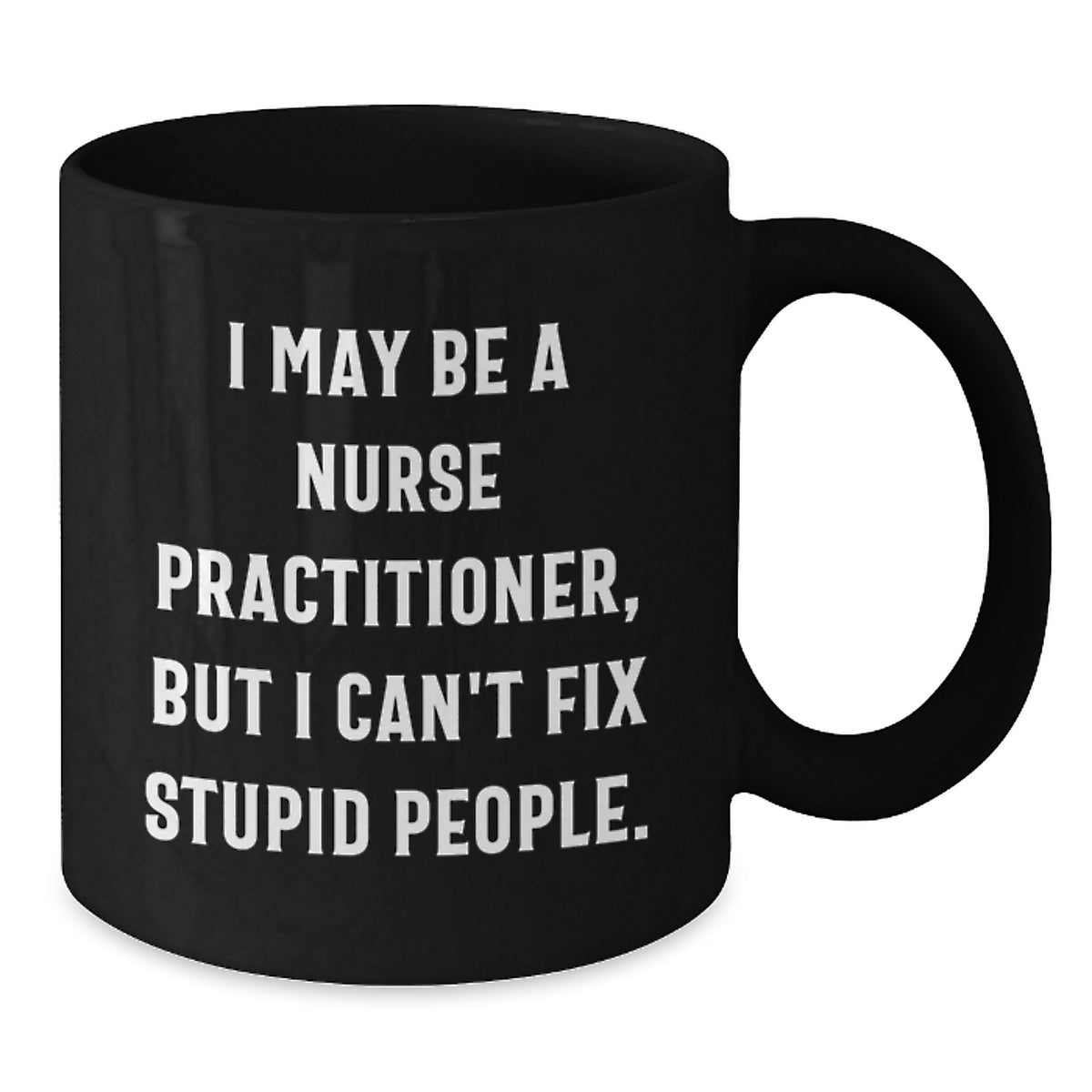 Christmas Gift for Her Humorous Nurse Practitioner Coffee Mug Present - Additional