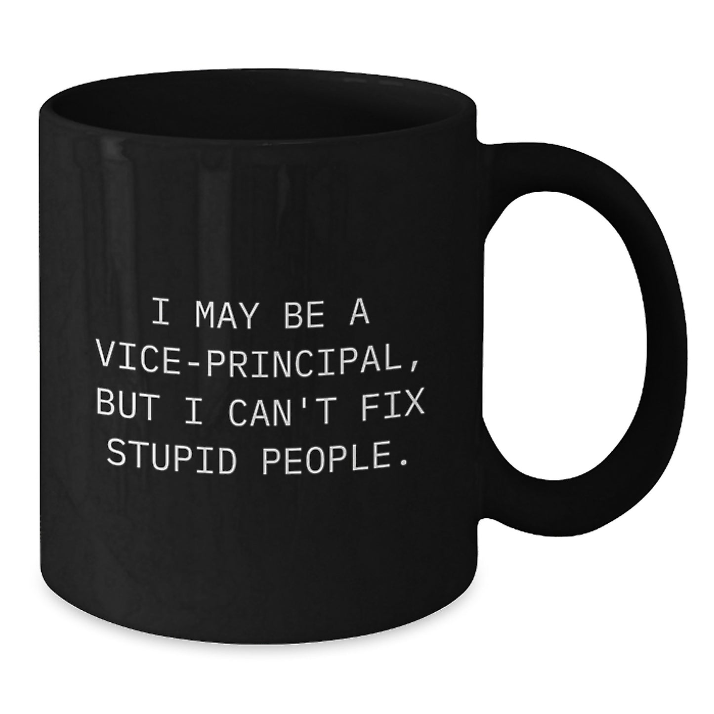 Funny Vice-principal Gifts for Men, Vice-principal Black Coffee Mug Quote, Graduation Unique Gifts from Friends to Vice-principal - Additional