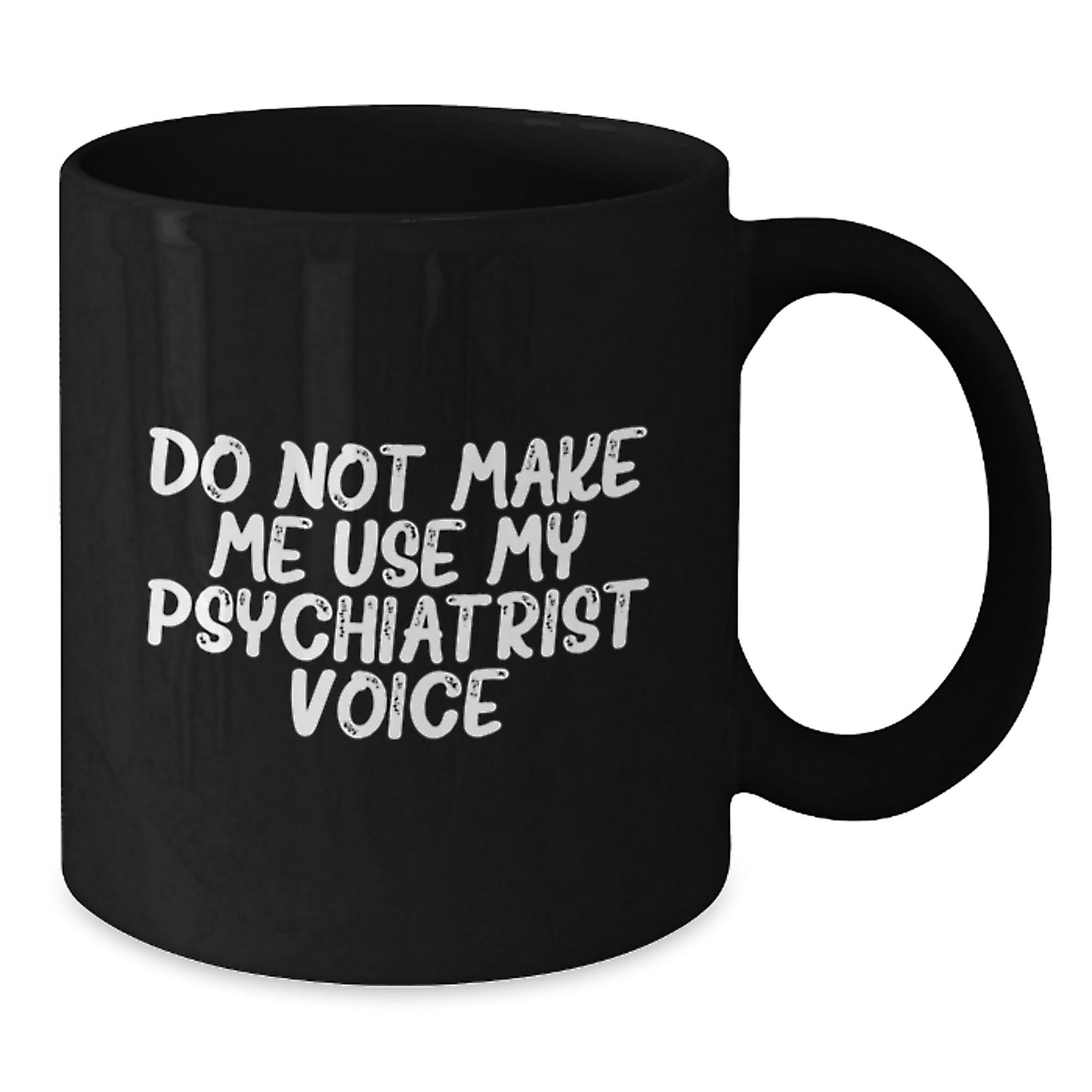 Psychiatrist Keepsake Premium Black Coffee Mug for Him Birthday Gift - Additional