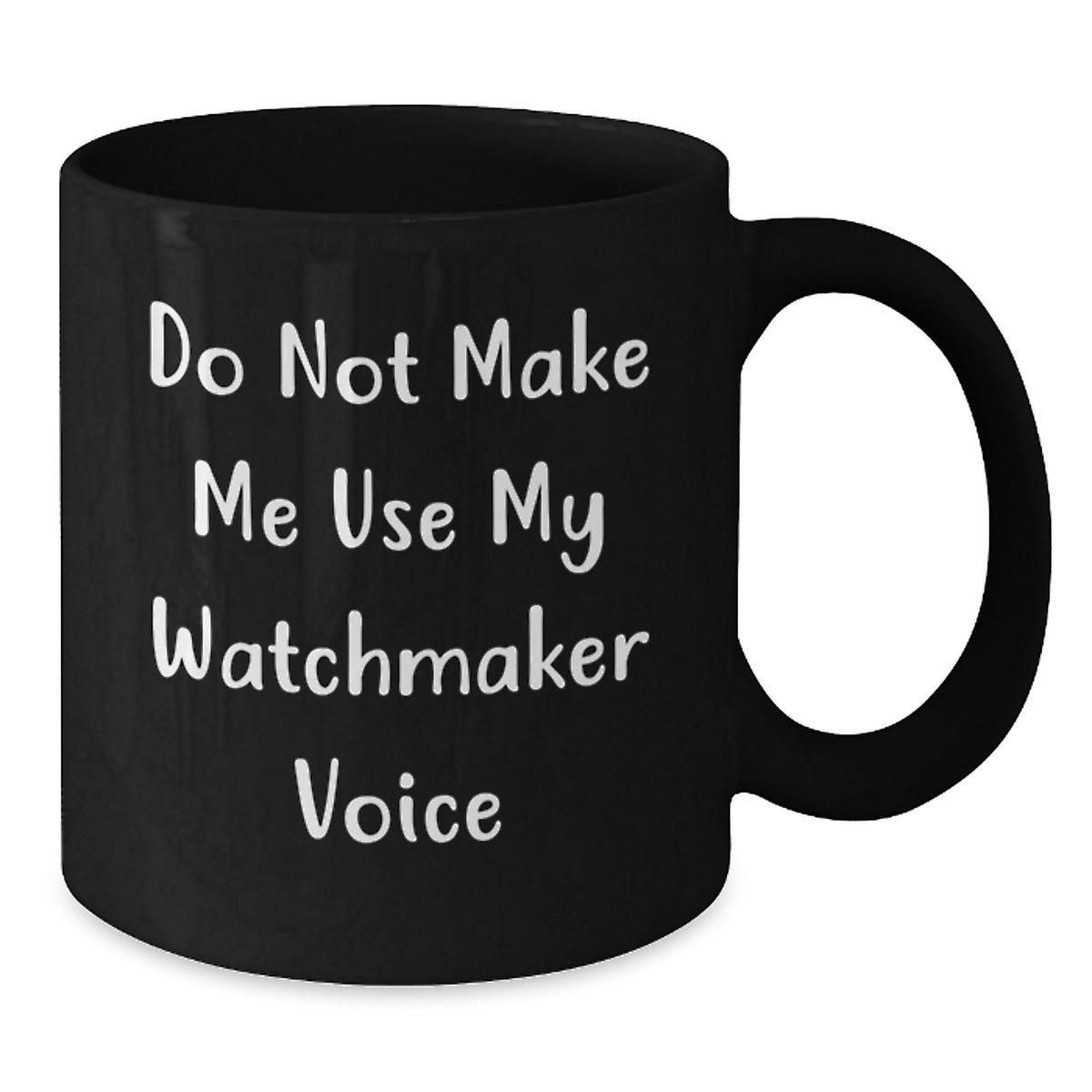Christmas Gift for Her - Watchmaker Present with a Stern Tone Coffee Mug - Additional