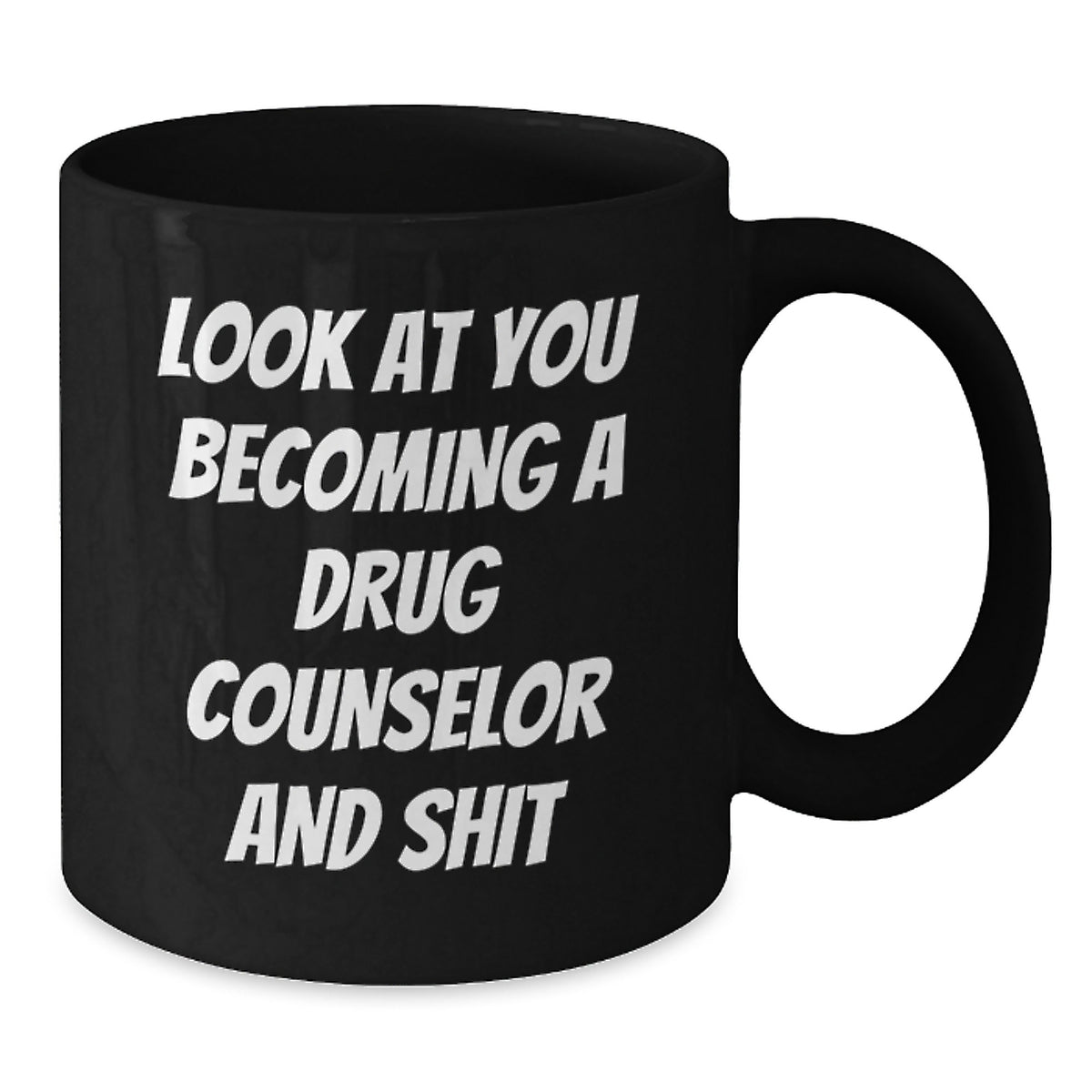 Christmas Gift For Her Witty Drug Counselor Mug - Look At You Becoming - Additional