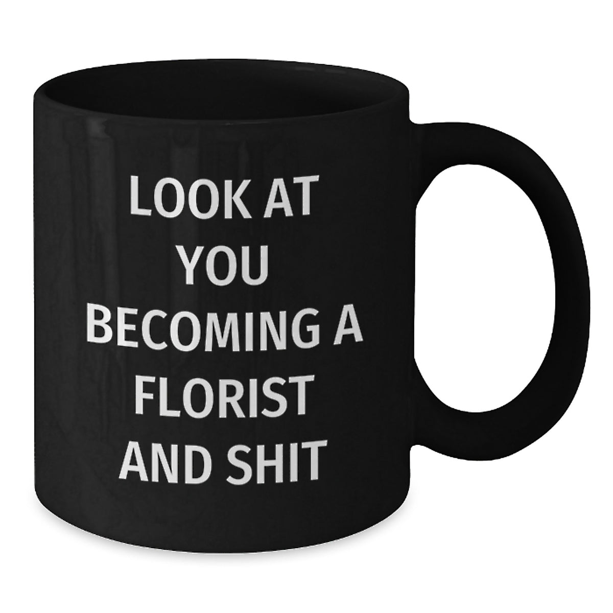 Florist Gift for Him A Humorous Keepsake Mug - Look At You Becoming A - Additional