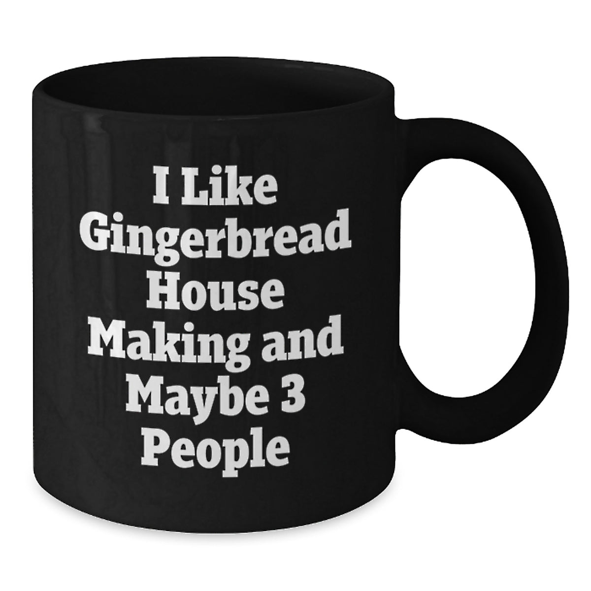 Gingerbread House Making Gift for Him - I Like Gingerbread House Making - Additional