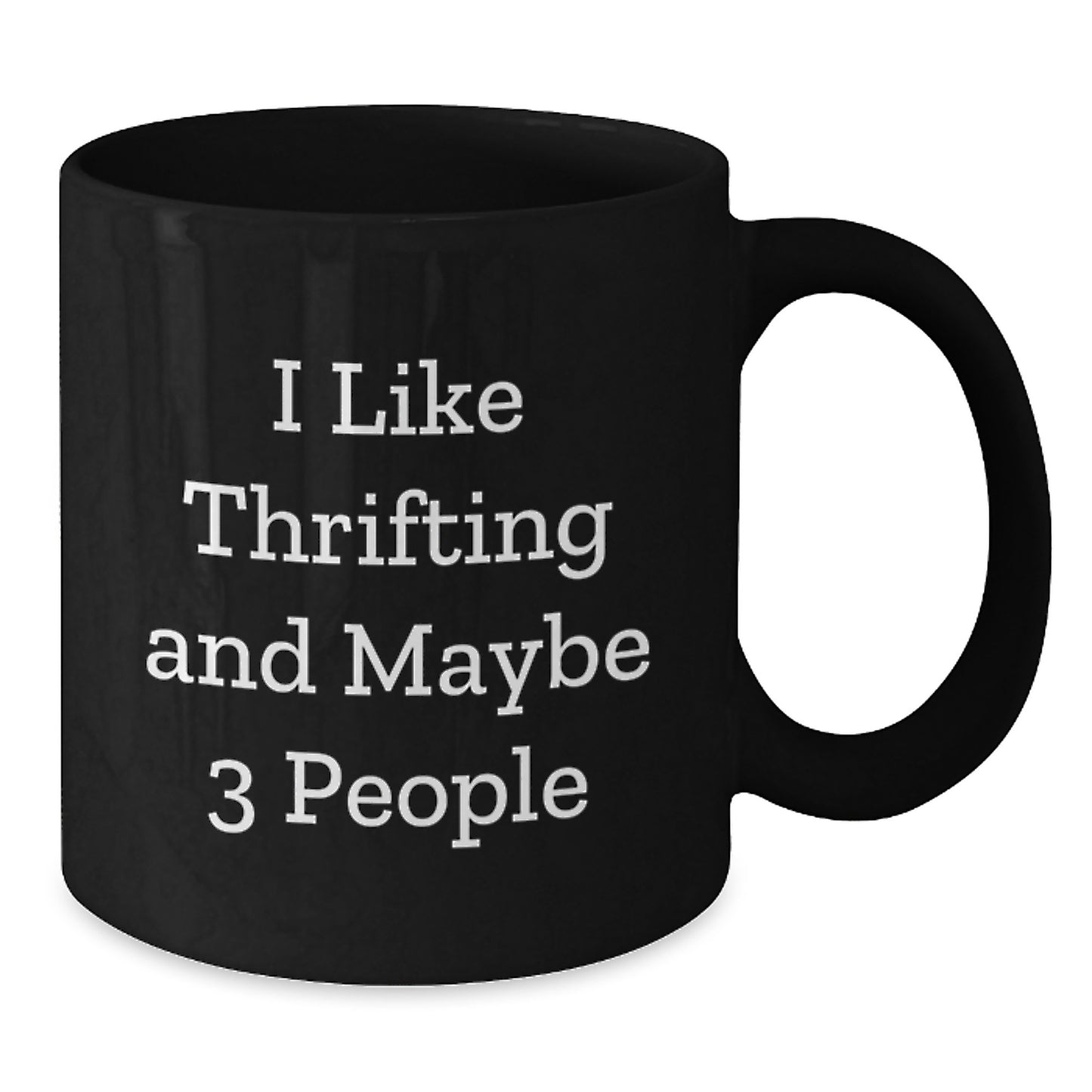 Funny Thrifting Quote Black Coffee Mugs Gifts for Thrifting Enthusiasts Graduation Unique Gifts from Friends - Additional