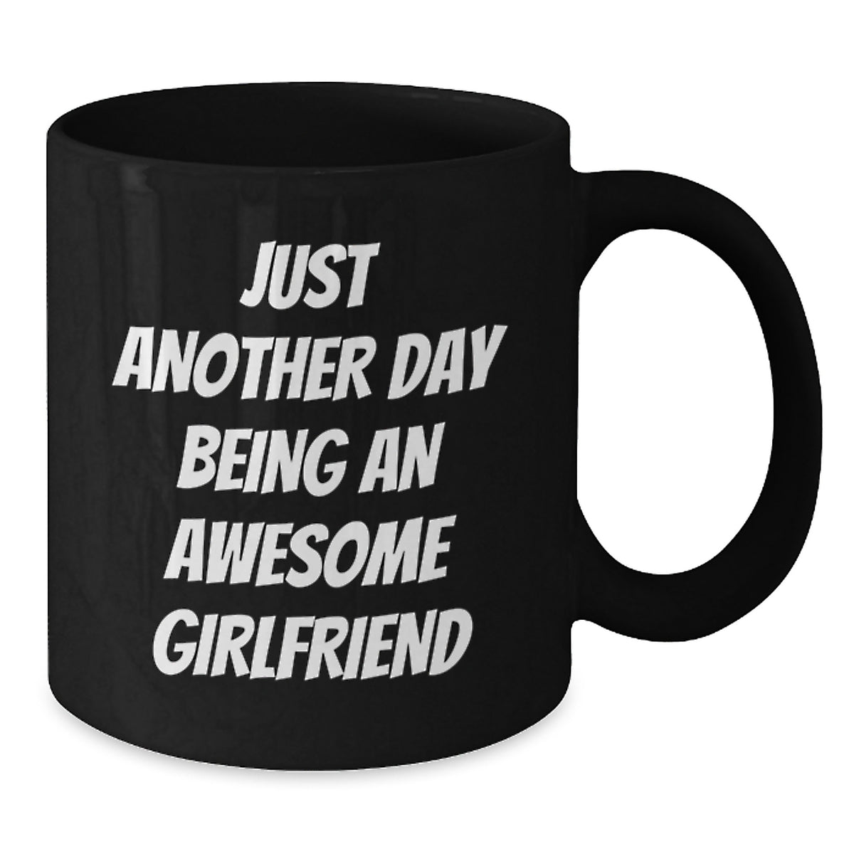 Girlfriend Gift Encouraging Quote Coffee Mug Keepsake - Additional