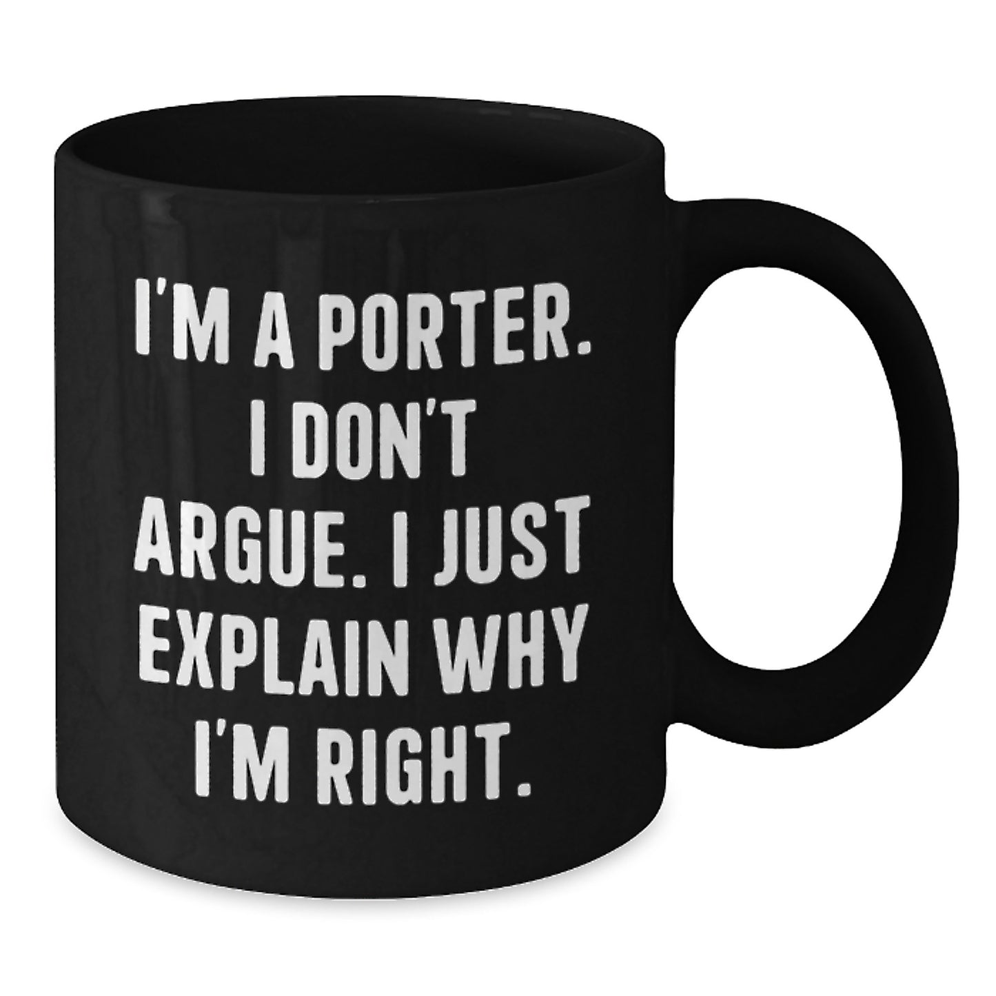 Funny Quotes for Porter, Black Coffee Mug Gifts from Friends to Porter, Christmas Unique Presents - Additional