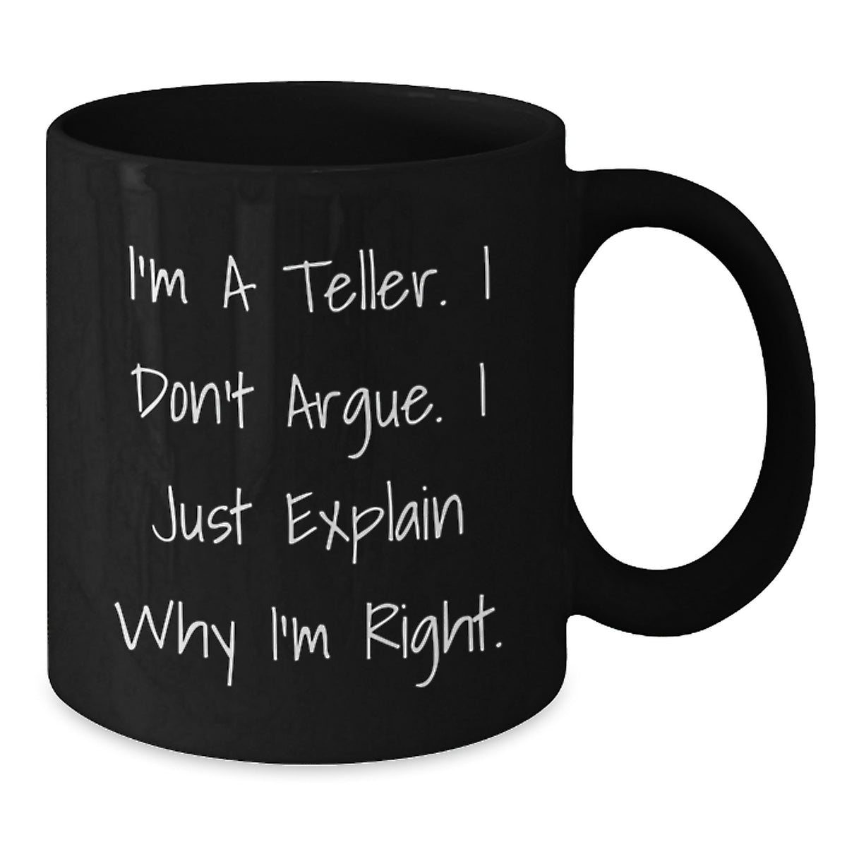 For Him Keepsake Birthday Gift Black Coffee Mug – I'm A Teller - Additional