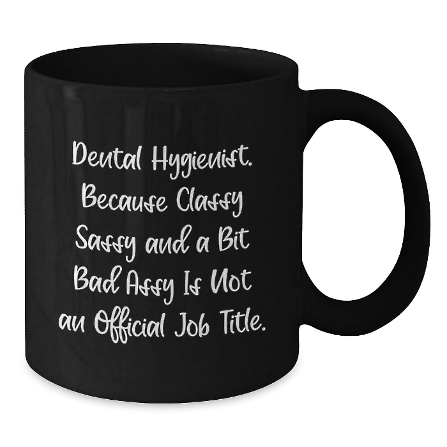 Funny Dental Hygienist Gifts Black Coffee Mug for Christmas Unique Presents from Friends to Family - Additional
