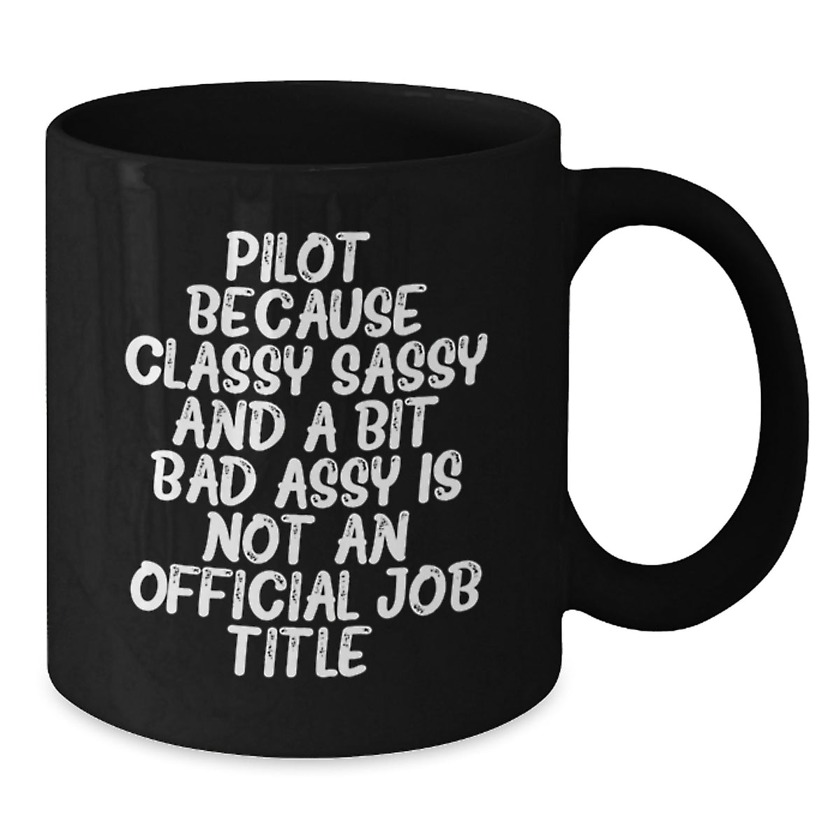 Christmas Gift for Her - Pilot Coffee Mug, Classy Sassy Tone - Additional