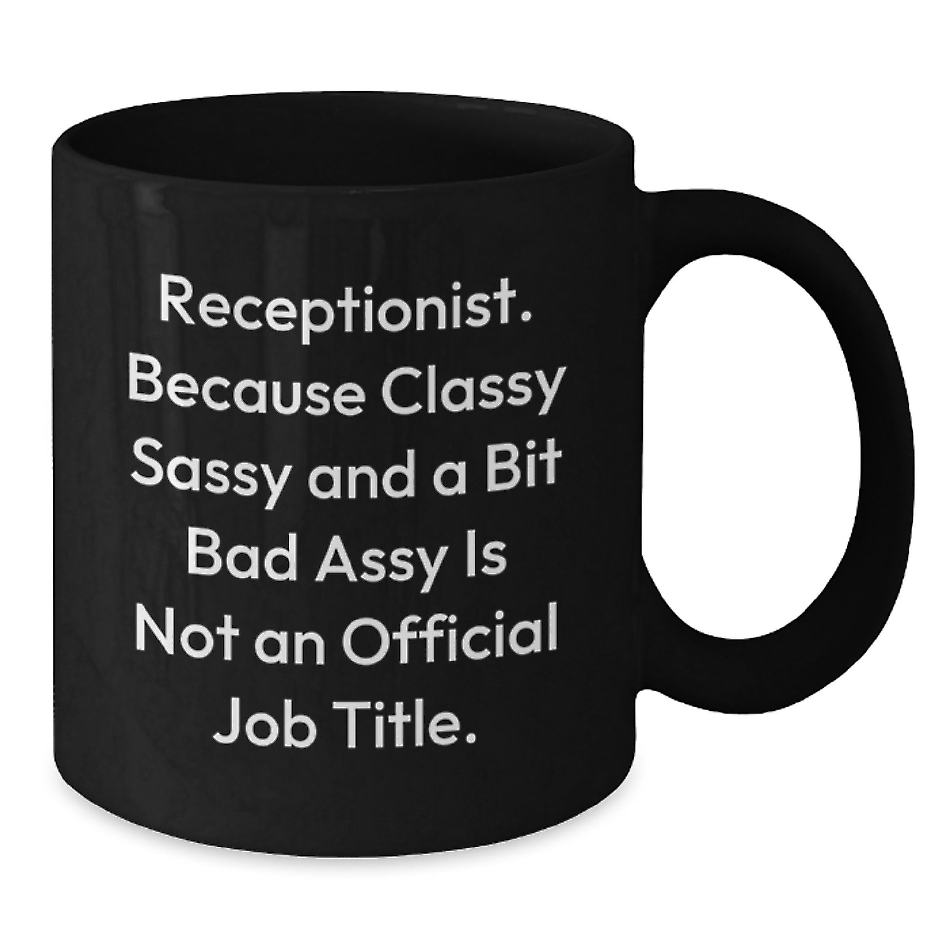 Funny Receptionist Gifts for Men and Women, Black Coffee Mug, Graduation Unique Gifts from Coworkers - Additional