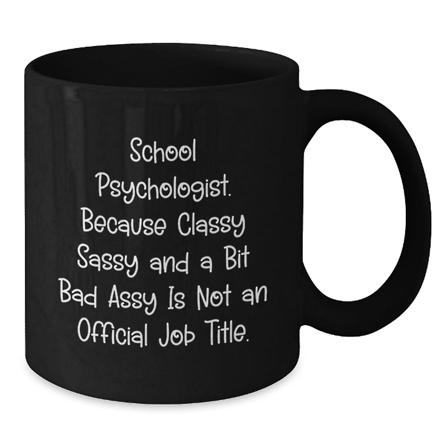 Funny School Psychologist Gifts, Black Coffee Mug for School Psychologist Friends, Gifts from Friends for the Unconventional Professional - Additional