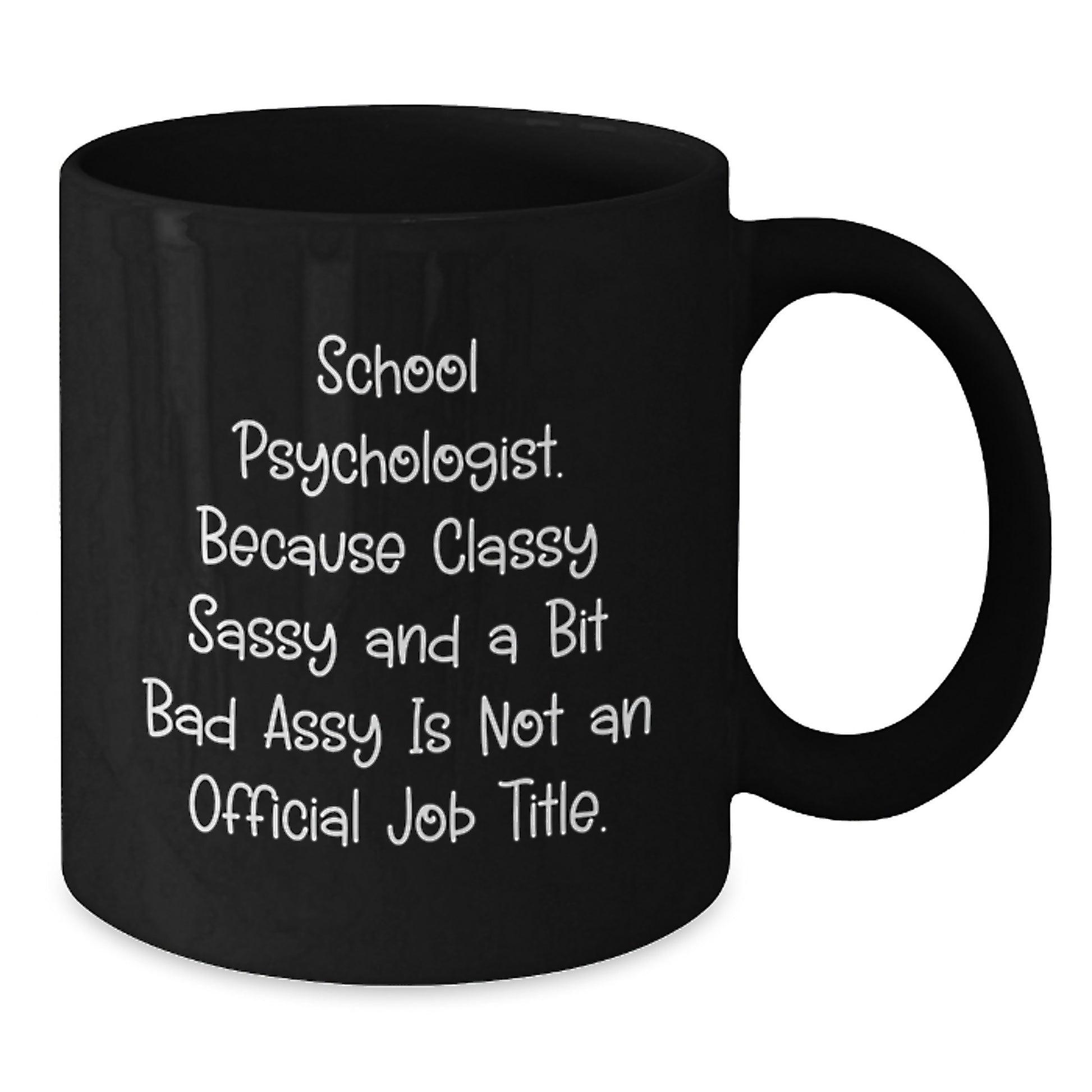 Funny School Psychologist Gifts, Black Coffee Mug for School Psychologist Friends, Gifts from Friends for the Unconventional Professional - Additional