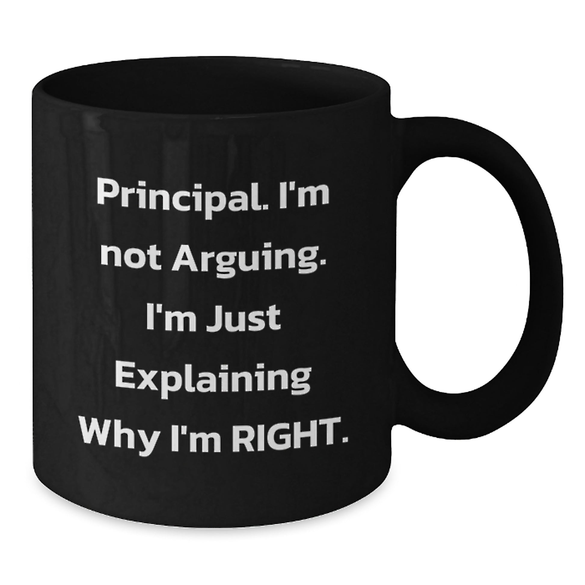 Principal Humor Funny Graduation Gifts from Friends to Principal Black Coffee Mug - Additional
