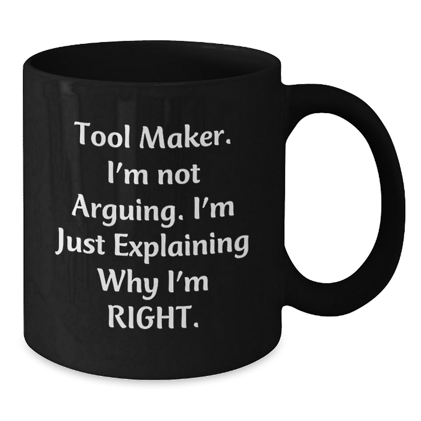 Funny Tool Maker Gifts from Friends, Black Coffee Mug, Graduation Unique Mugs for Tool Maker, Men, Women - Additional