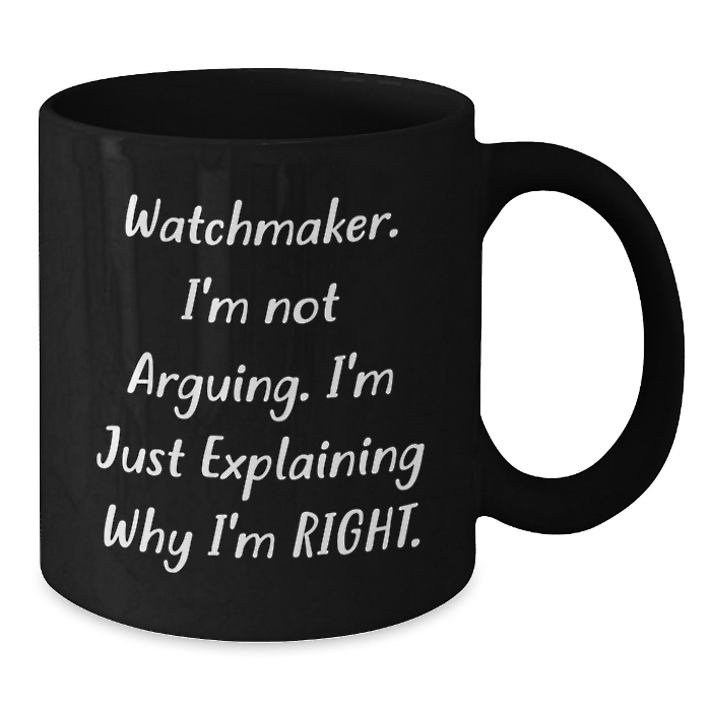 Funny Watchmaker Coffee Mug Gifts from Friends for Men Women Christmas Unique - Additional
