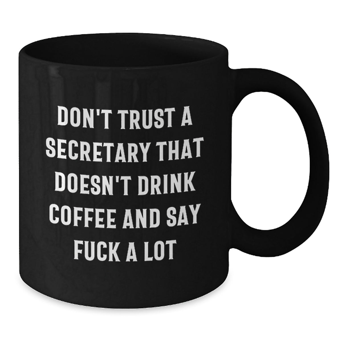 Secretary Gift For Him A Refreshing Keepsake With A Bold Quote - Additional