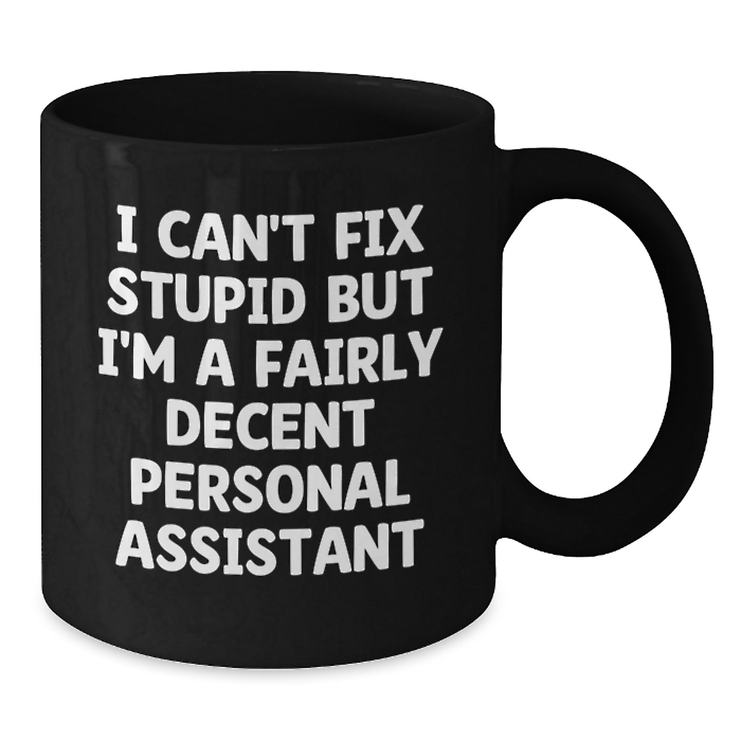 Funny Personal Assistant Gifts from Friends, Gifts for Personal Assistants, Black Coffee Mug - Additional