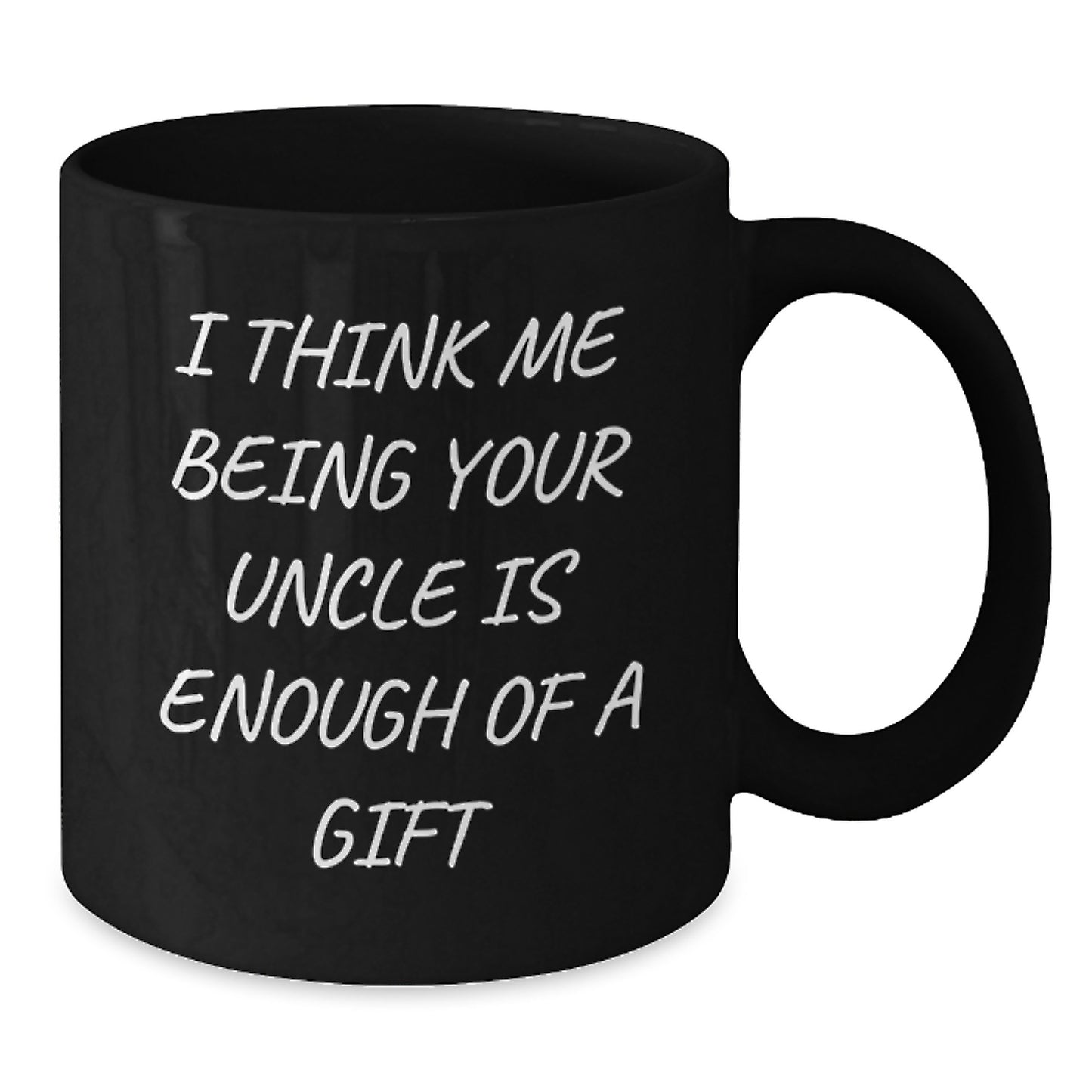 Funny Uncle Quotes Black Coffee Mug Gifts from Men to Uncle on Valentine's - Additional