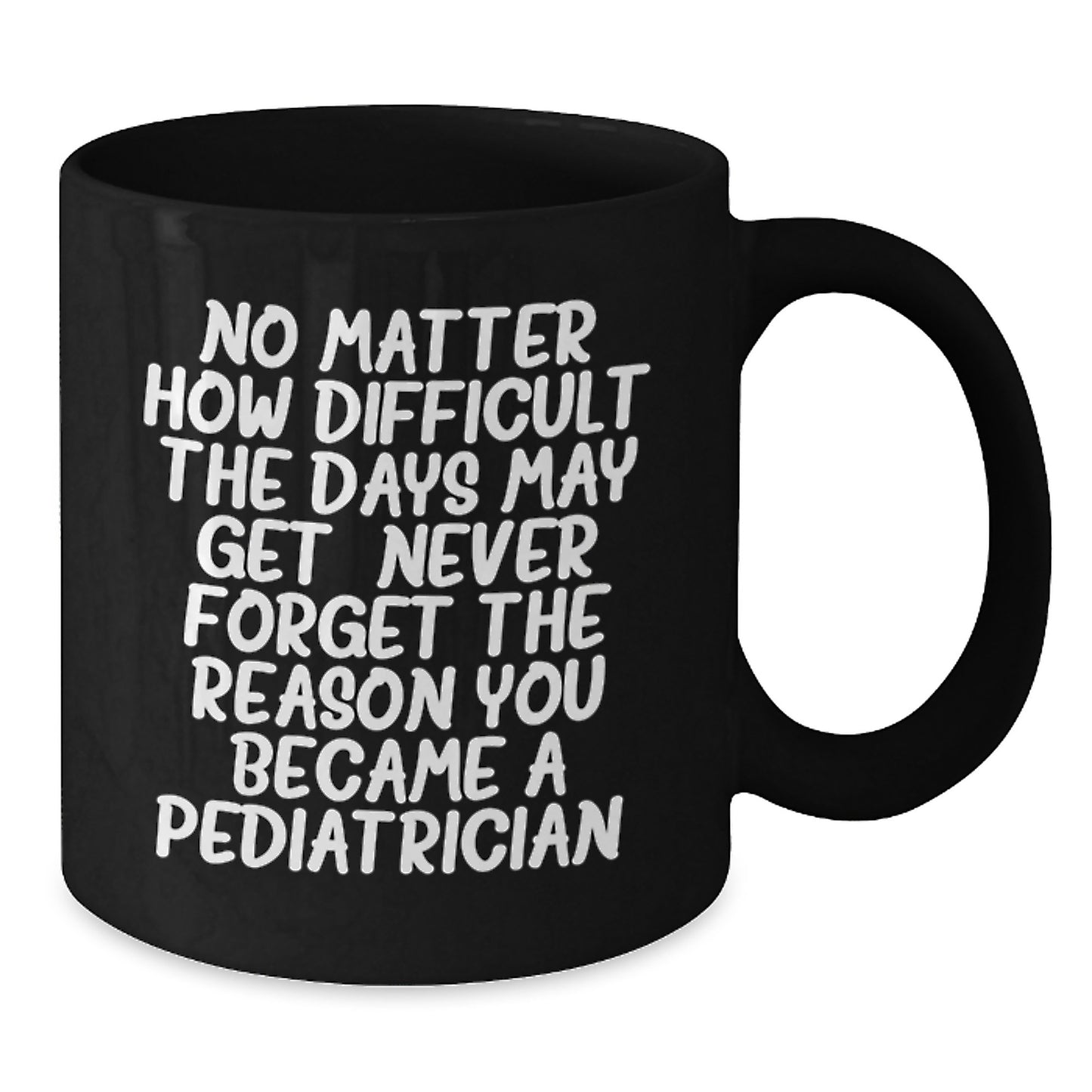 Pediatrician Gifts, Inspirational Quote Coffee Mug, Gifts from Women, Gifts for Her, Perfect Graduation Present - Additional