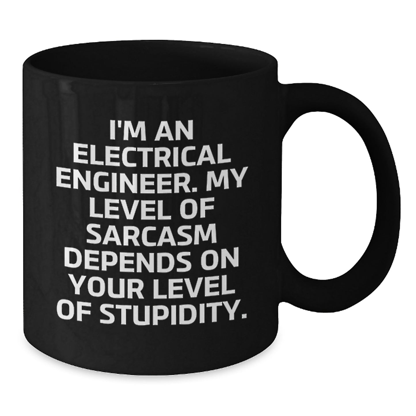 Funny Electrical Engineer Birthday Unique Gifts from Friends, Black Coffee Mug with Sarcasm Quote, Unique Birthday Unique Gift Ideas for Men - Additional