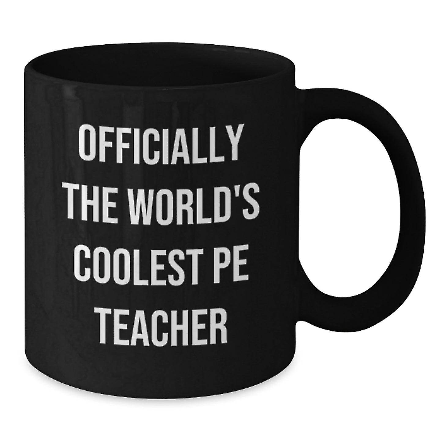 Funny PE Teacher Gifts, Officially The World's Coolest Pe Teacher Black Coffee Mug, Perfect for PE Teacher Friends, Family, Coworkers, or Classmates on Christmas Morning - Additional