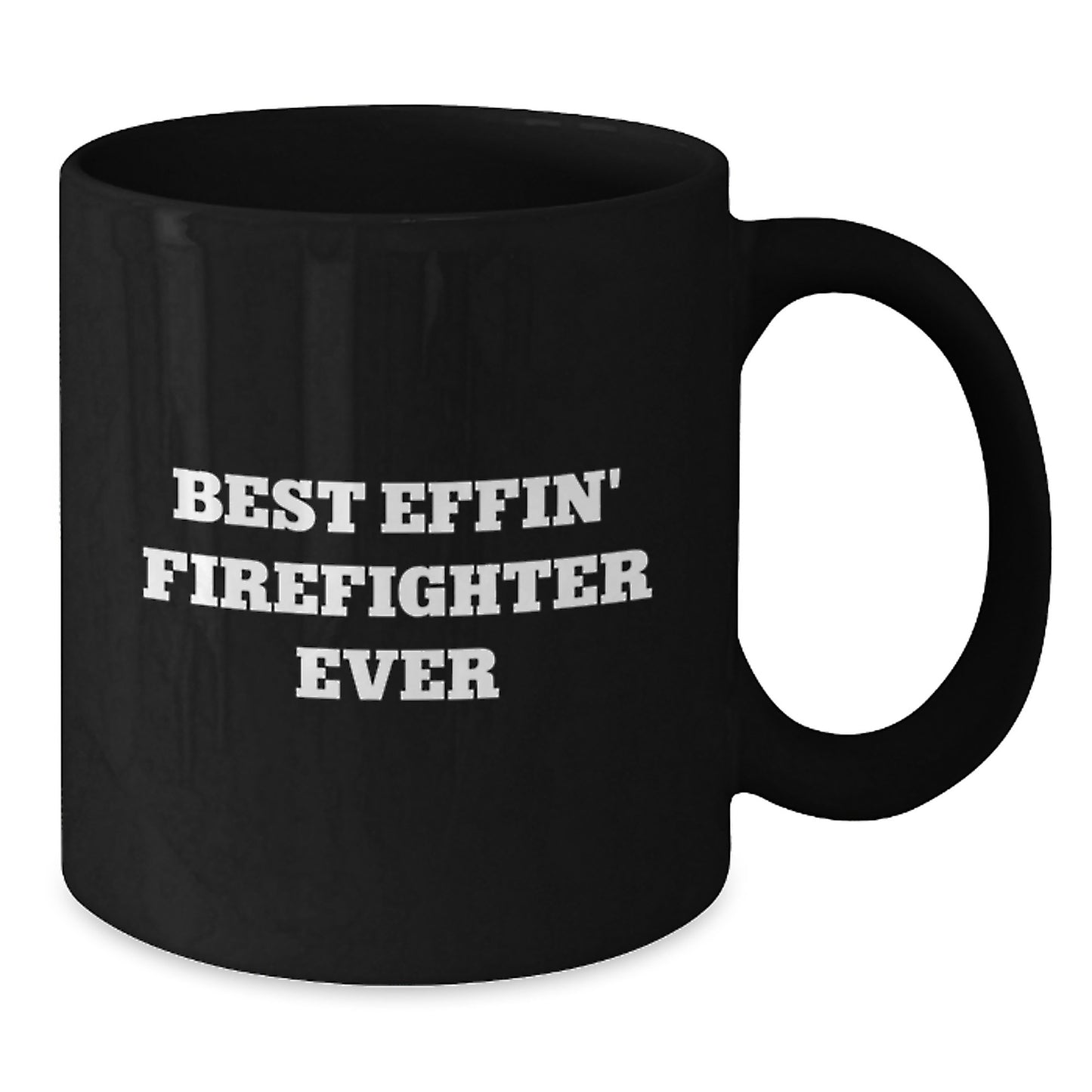 Funny Firefighter Gifts for Men - Best Effin' Firefighter Ever Black Coffee Mug, Christmas Unique Presents - Additional