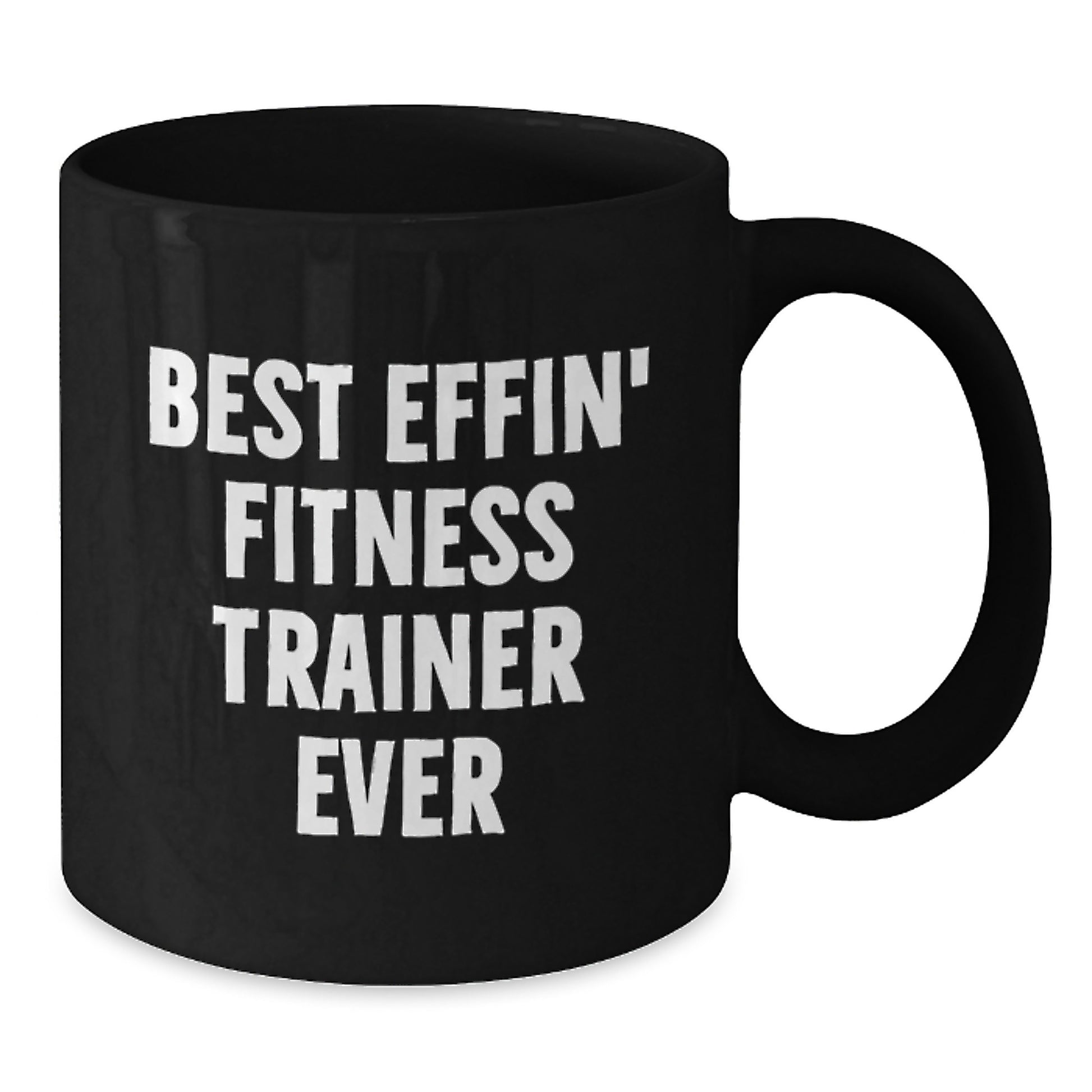Funny Fitness Trainer Gifts for Men from Friends - Best Effin' Fitness Trainer Ever Black Coffee Mug, Birthday Unique Gifts - Additional