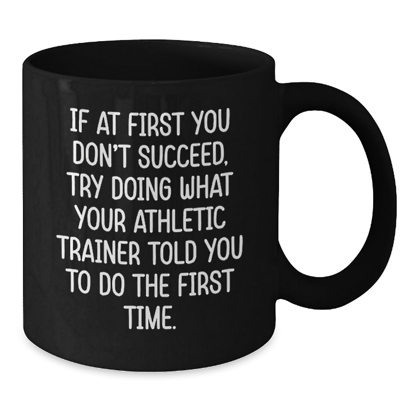 Funny Graduation Gifts from Athletic Trainer, Black Coffee Mug with Cute Quote, Perfect for Friends and Family - Additional