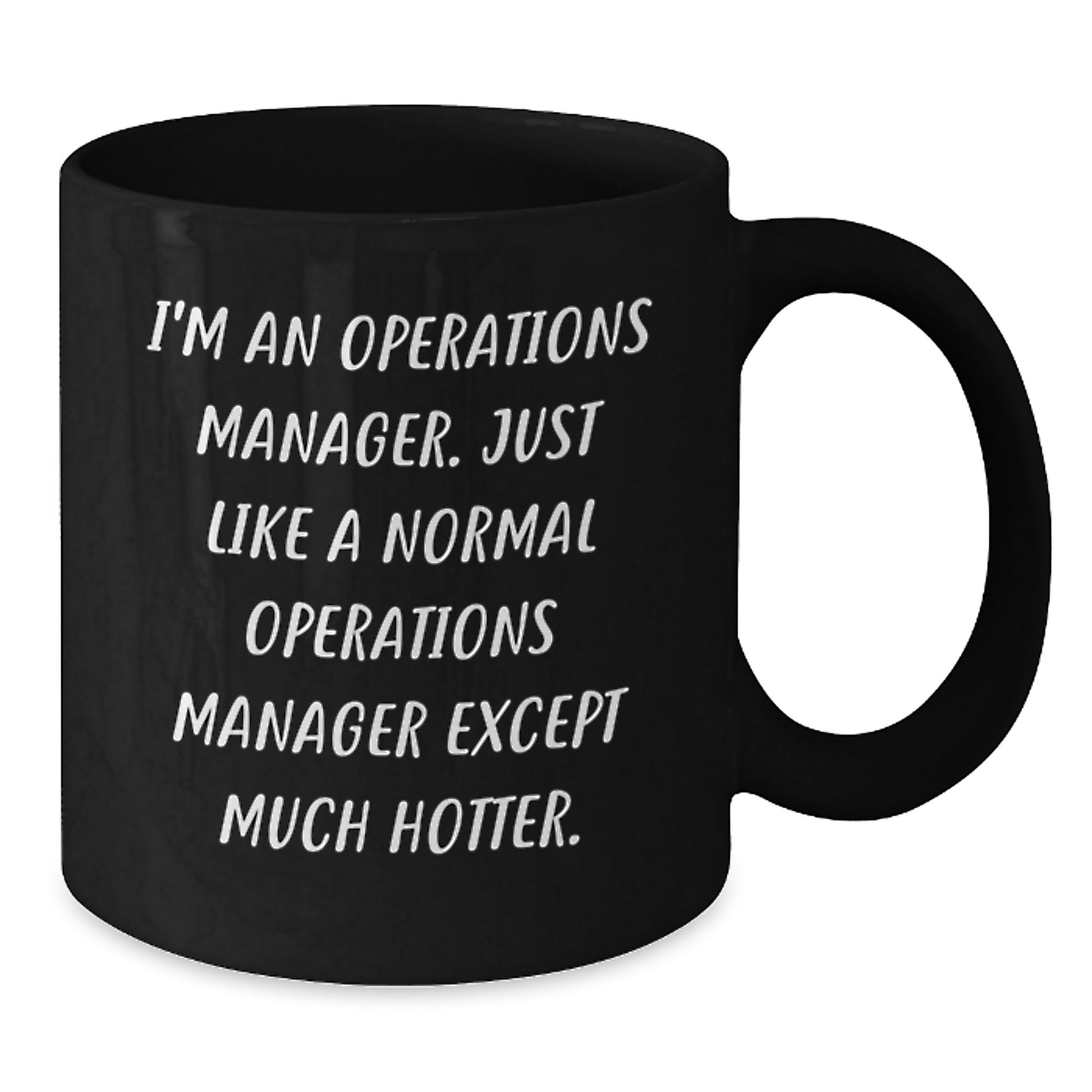 Funny Operations Manager Gifts for Him from Friends, Unique Birthday Coffee Mugs for Operations Manager, Black Ceramic Mug with Hotter Operations Manager Quote - Additional