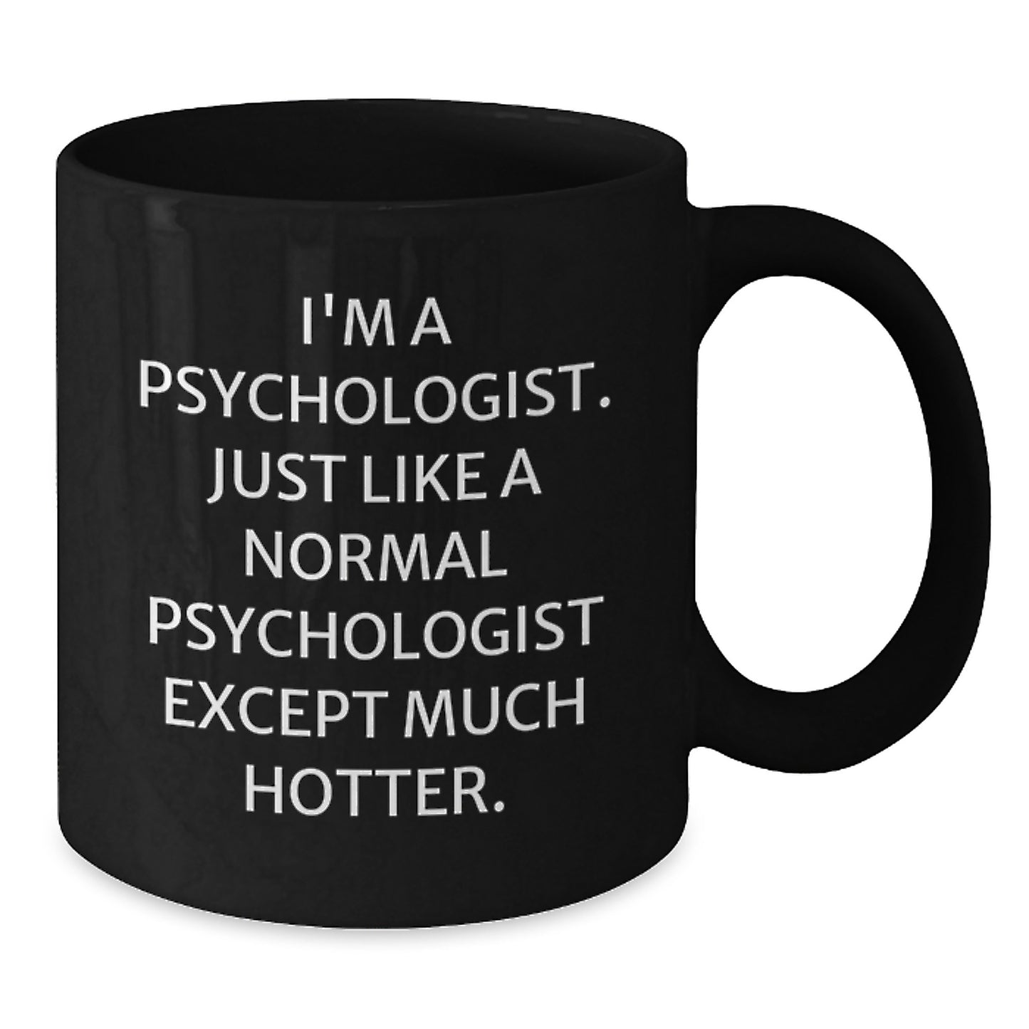 Funny Psychologist Gifts for Men Women from Friends Coworkers Family, I'm A Psychologist Black Coffee Mug Christmas Unique Presents, 11oz 15oz Black Ceramic Mugs Microwave Dishwasher Safe - Additional