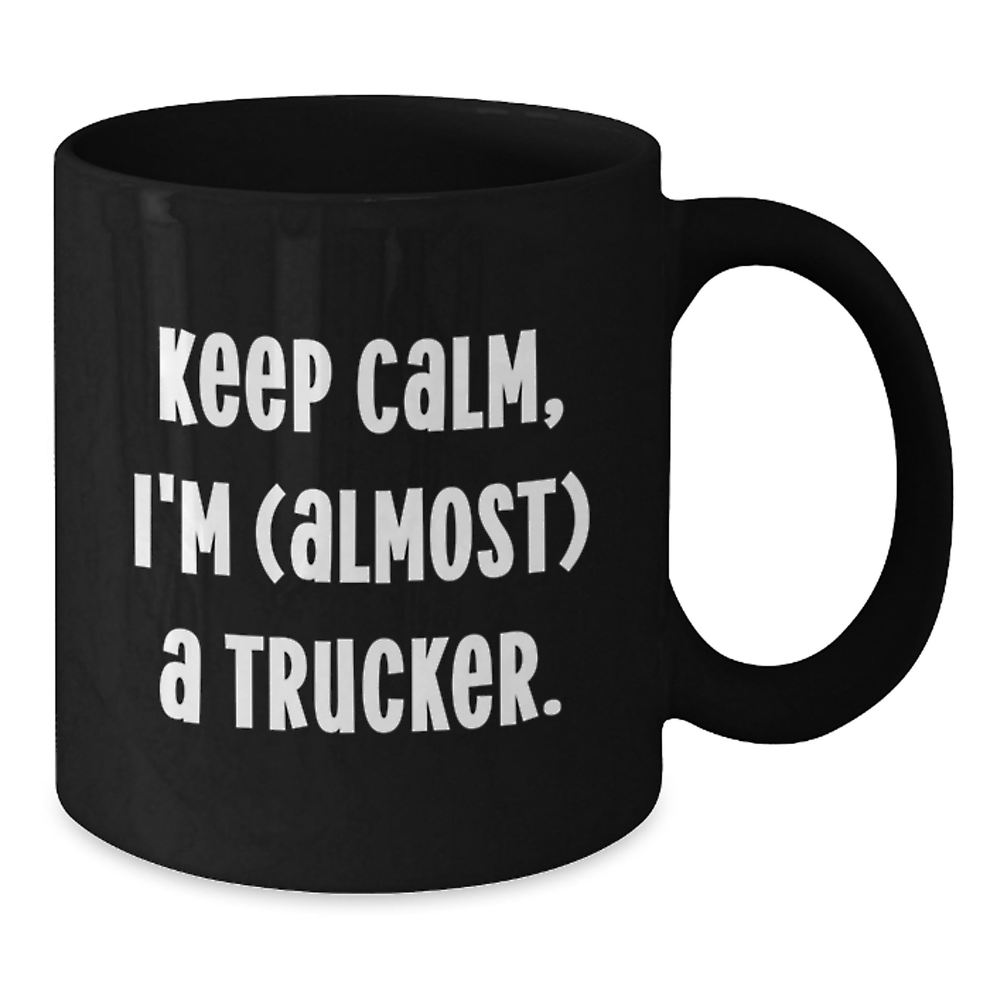 Trucker Humor Gifts from Friends for Trucker Graduation Mugs, 'Keep Calm, I'm (almost) A Trucker.', Funny Black Coffee Mug, Gift for Trucker Men, Unique Graduation Gift - Additional