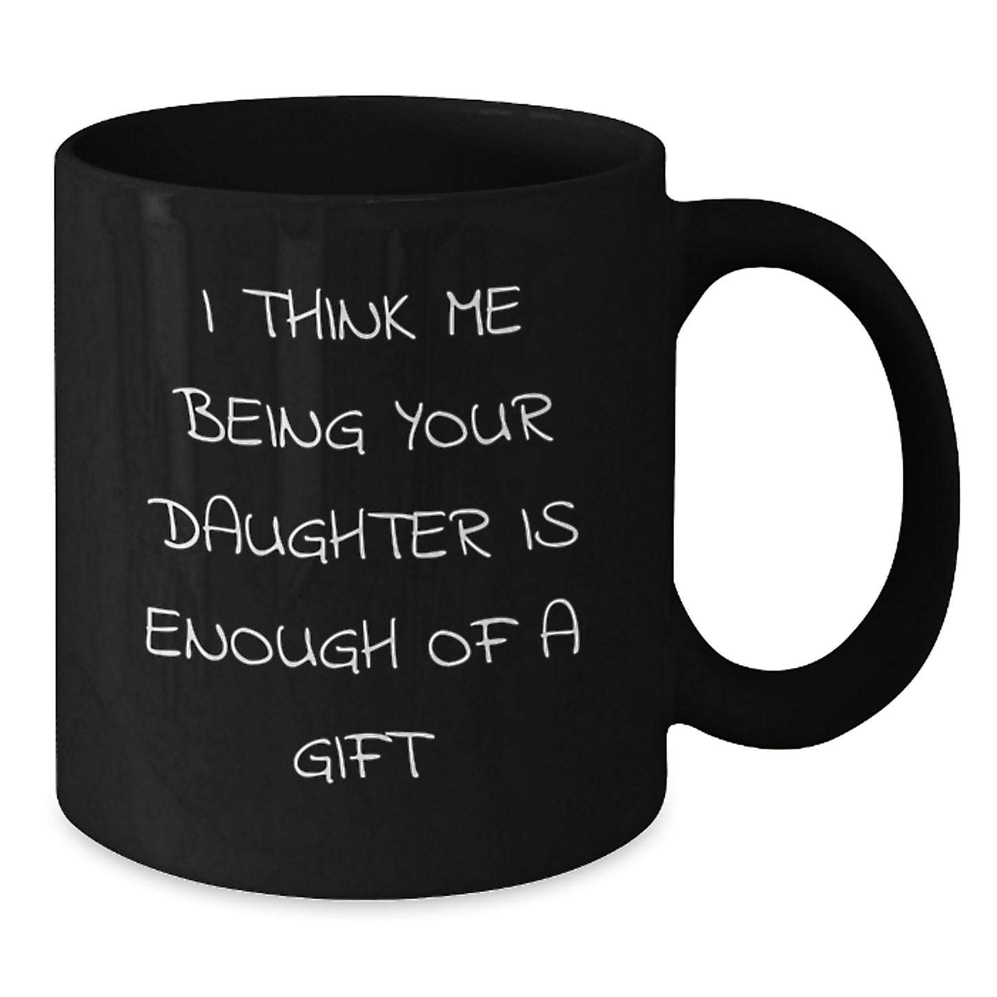 Funny Daughter Quotes Black Coffee Mug Gifts for Daughter from Men Women Friends Family - Additional