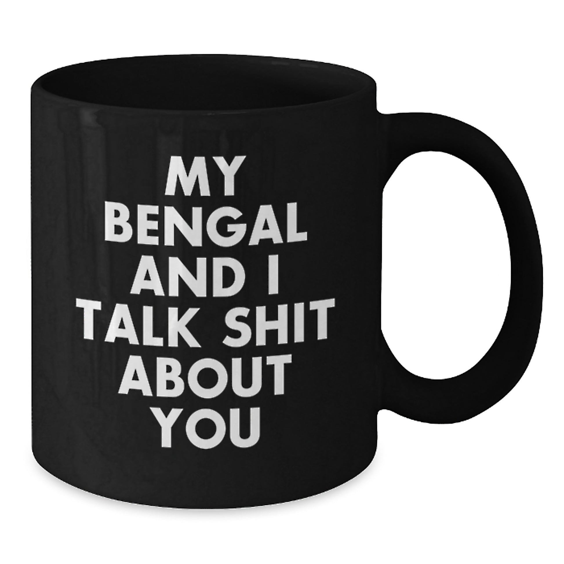 Bengal Cat Lovers Funny Quote Black Coffee Mugs Gifts from Friends for Men Valentine's Unique - Additional