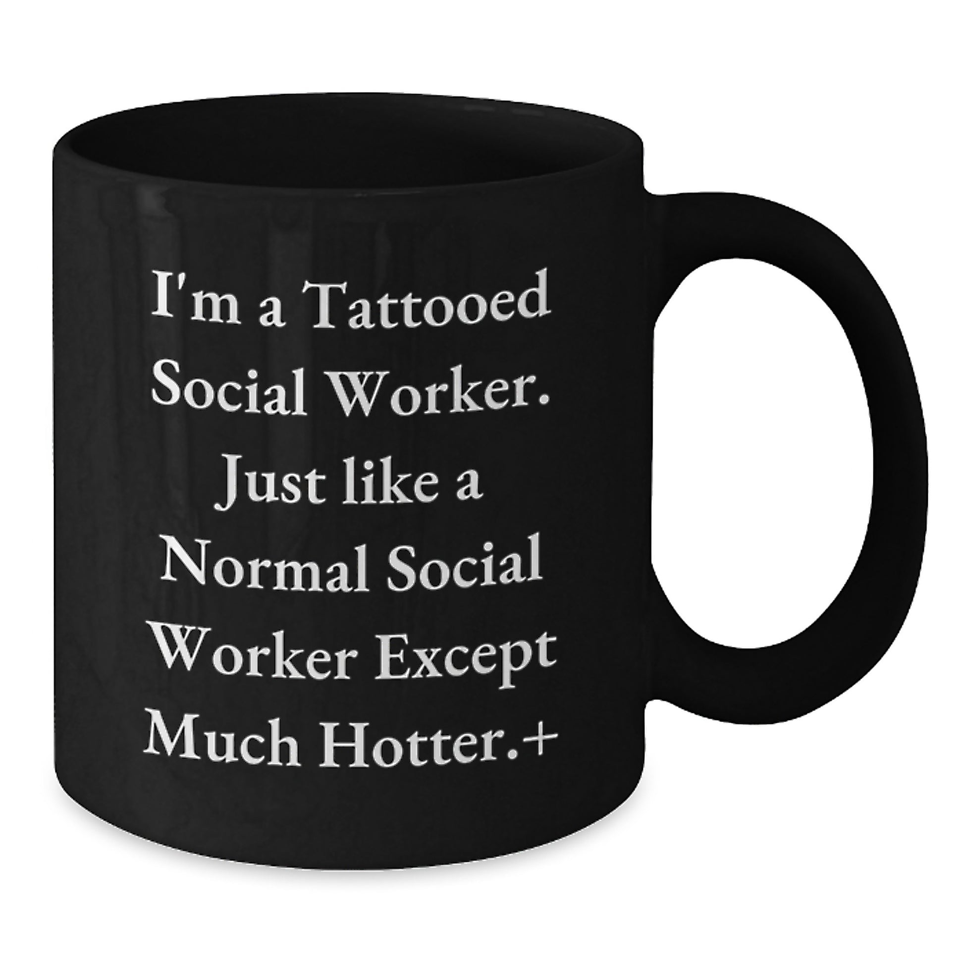 Funny Social Worker Gifts for Men and Women - Christmas Unique Mugs from Friends and Family with Quirky Quote - Black Coffee Mug, 11oz or 15oz, Ceramic - Additional
