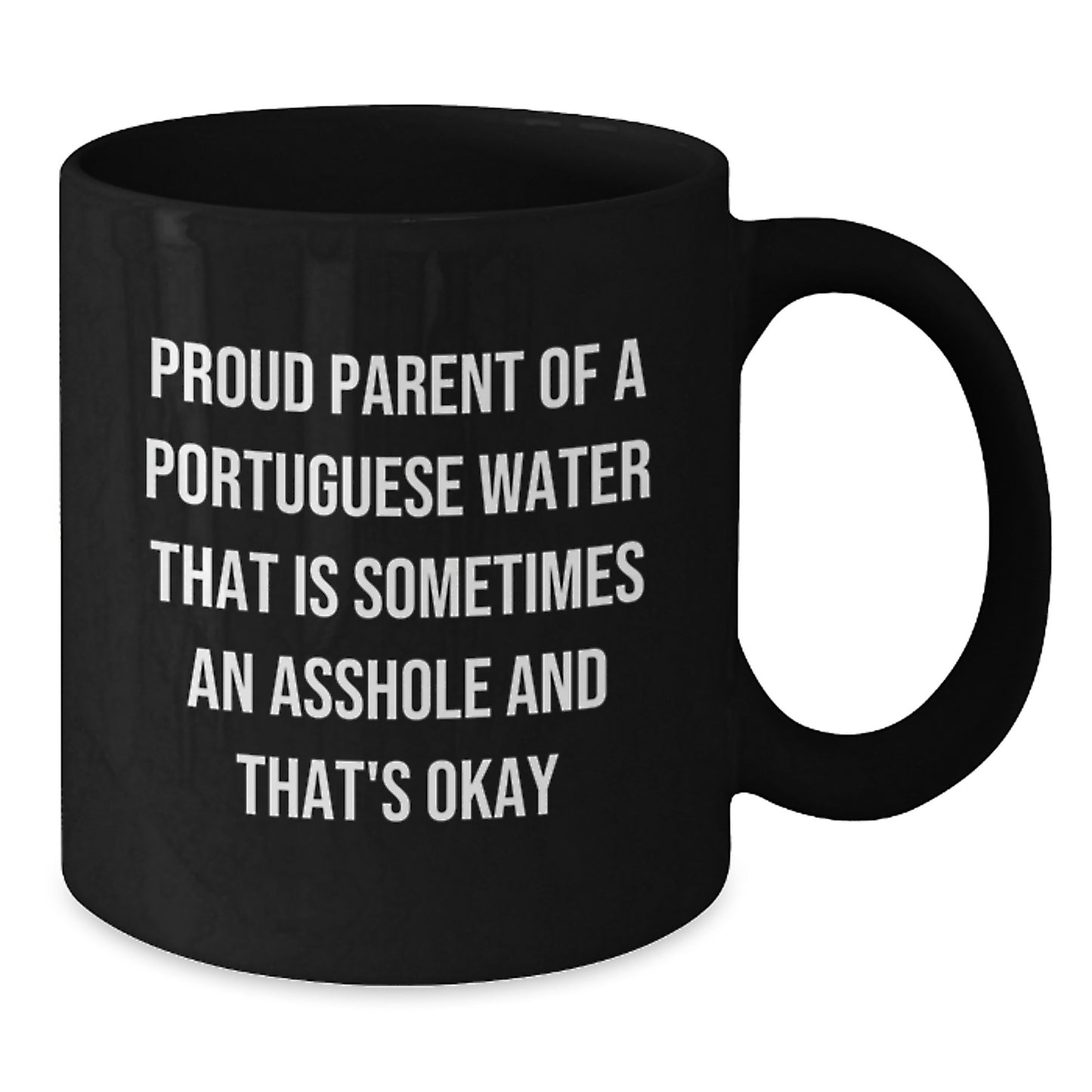 Funny Portuguese Water Dog Gifts for Men - Gifts from Family to Portuguese Water Dog Lover with Black Coffee Mug - Proud Parent of a Portuguese Water Dog - Additional