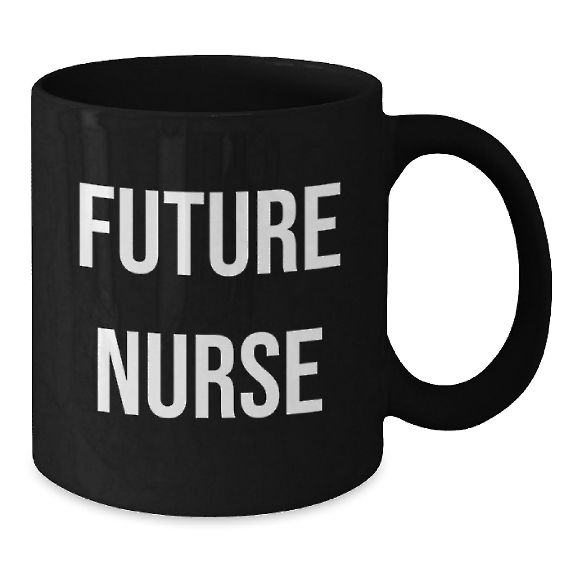 Funny Future Nurse Gifts Black Coffee Mug, Gifts from Friends for Nurse Birthday Unique - Additional