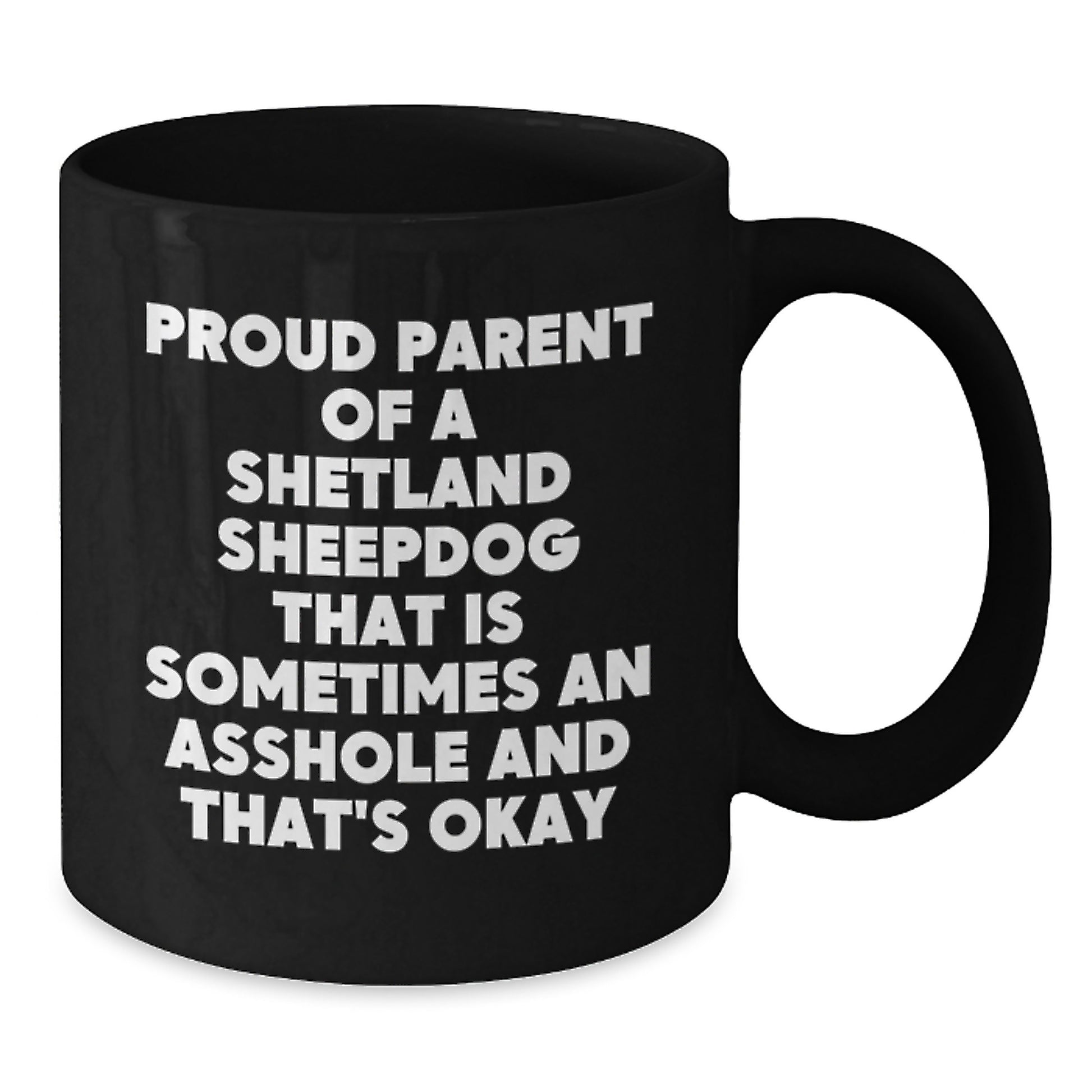 Funny Shetland Sheepdog Gifts for Friends, Black Coffee Mug from Proud Parents, Christmas Unique Presents - Additional
