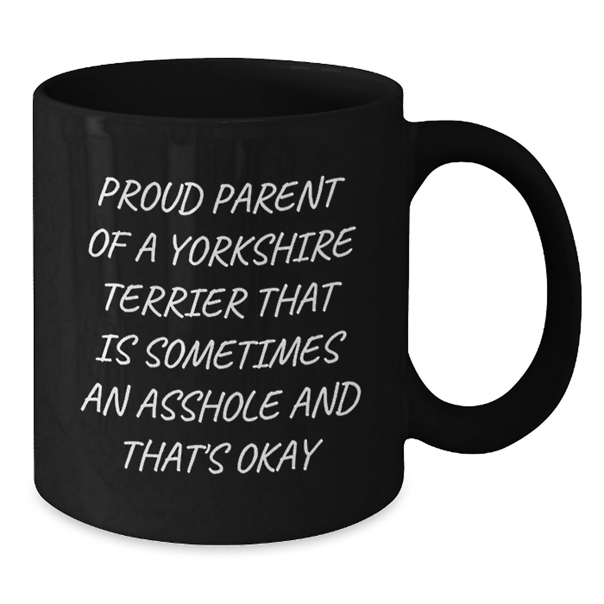 Funny Yorkshire Terrier Dog Birthday Unique Gifts from Friends and Family - Yorkshire Terrier Dog Lover Coffee Mug for Him - Additional